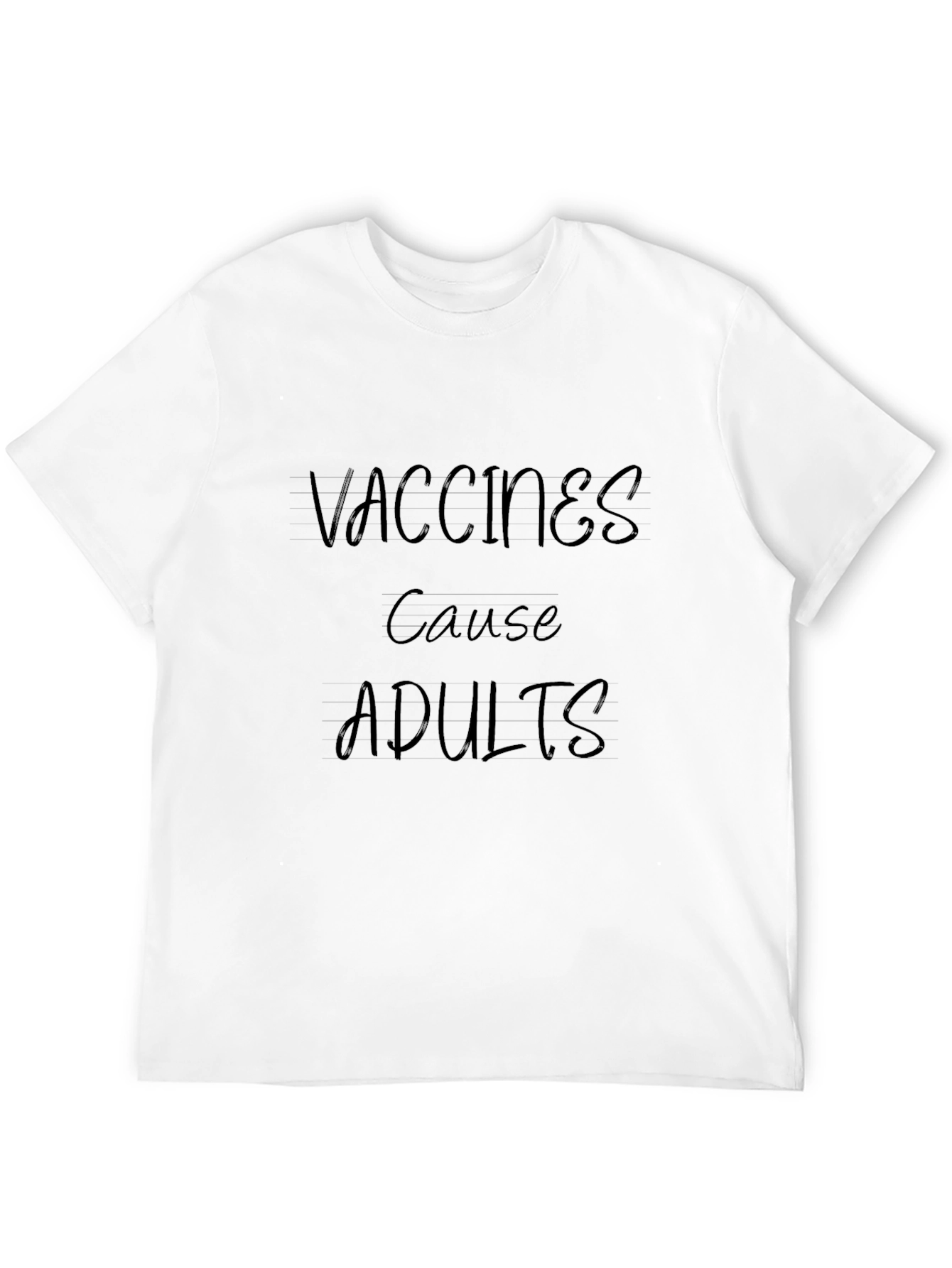 Vaccines Cause Adults Graphic Tee - Black