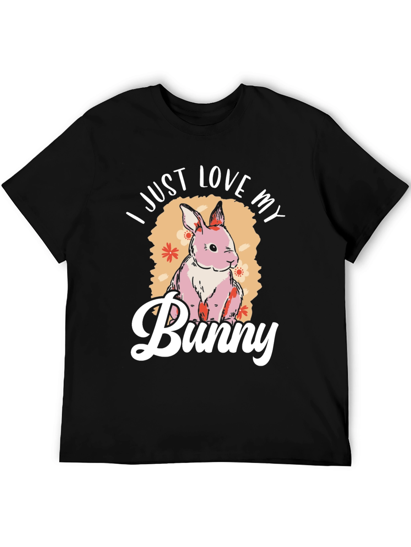 I Just Love My Bunny T-Shirt Cute Rabbit Tee