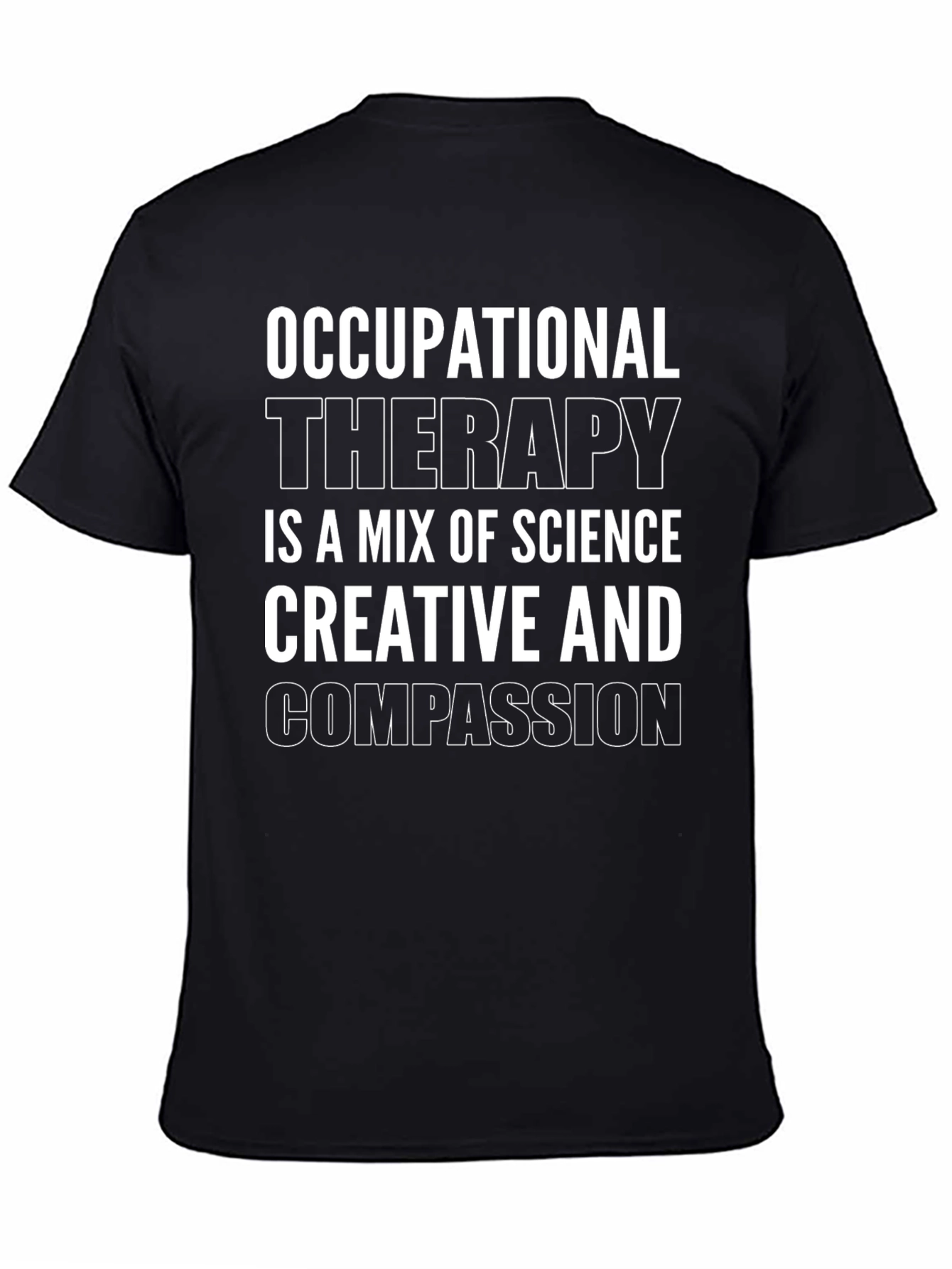Occupational Therapy Science Creative Compassion T-Shirt