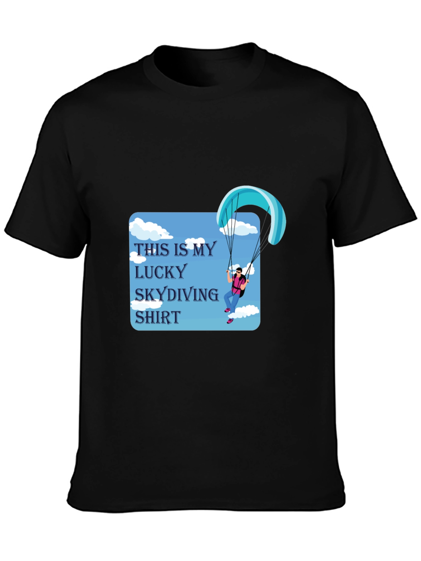 Lucky Skydiving Shirt - Soft Cotton Tee