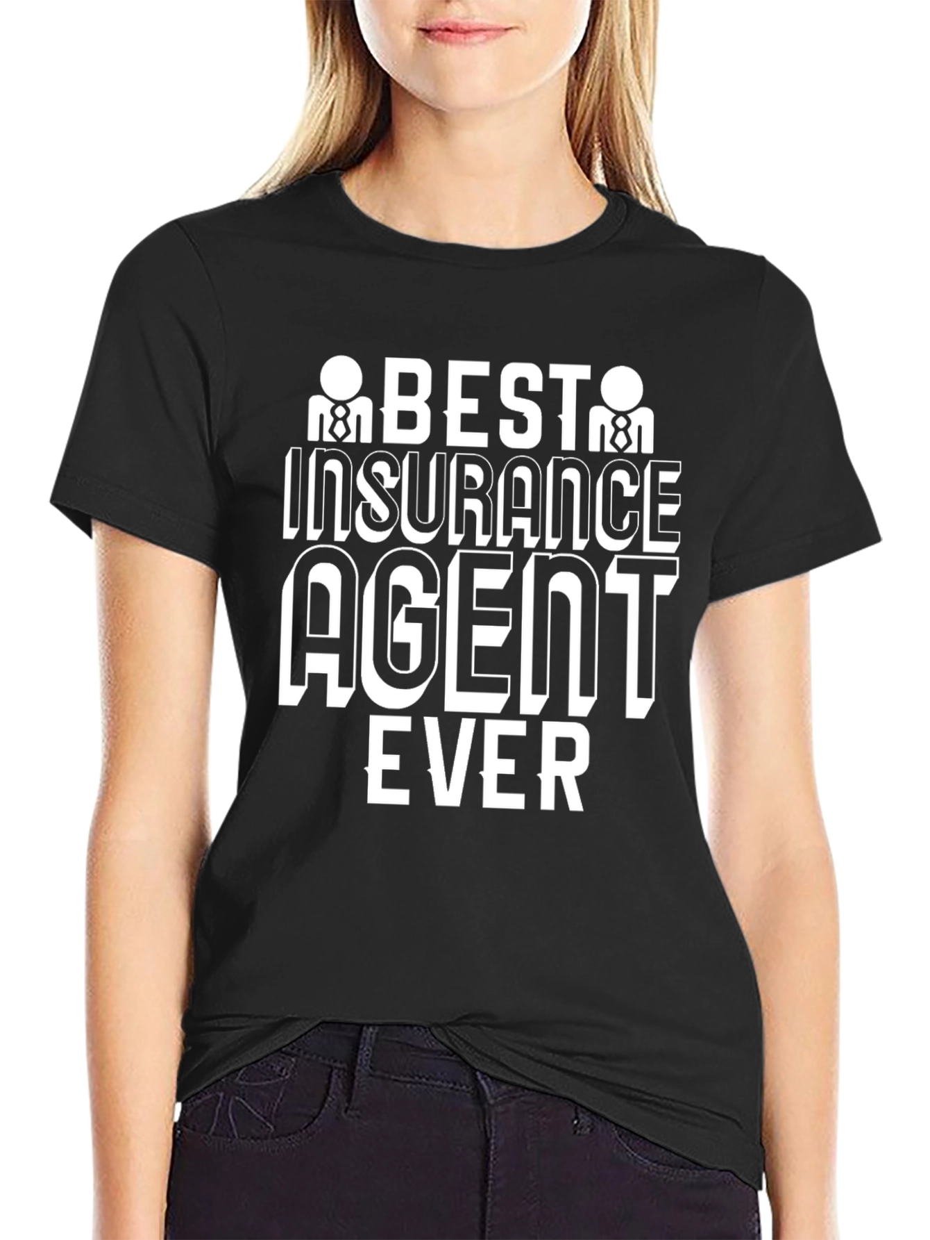 Best Insurance Agent Ever T-Shirt