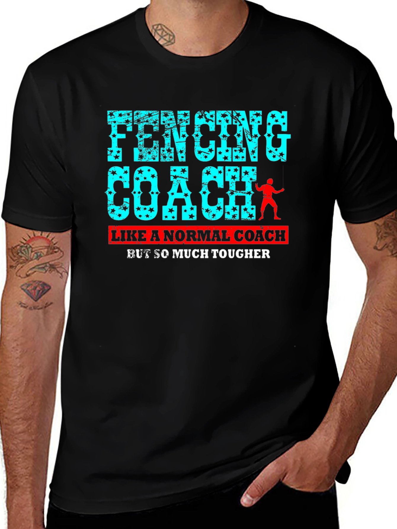 Fencing Coach T-Shirt - So Much Tougher!