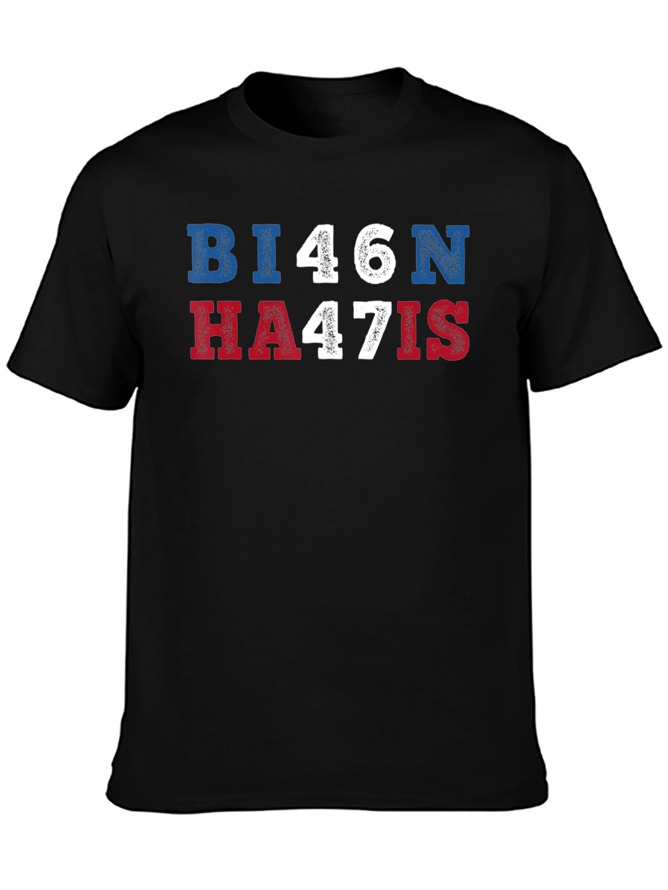 BI46N HA47IS T-Shirt - Political Humor Tee
