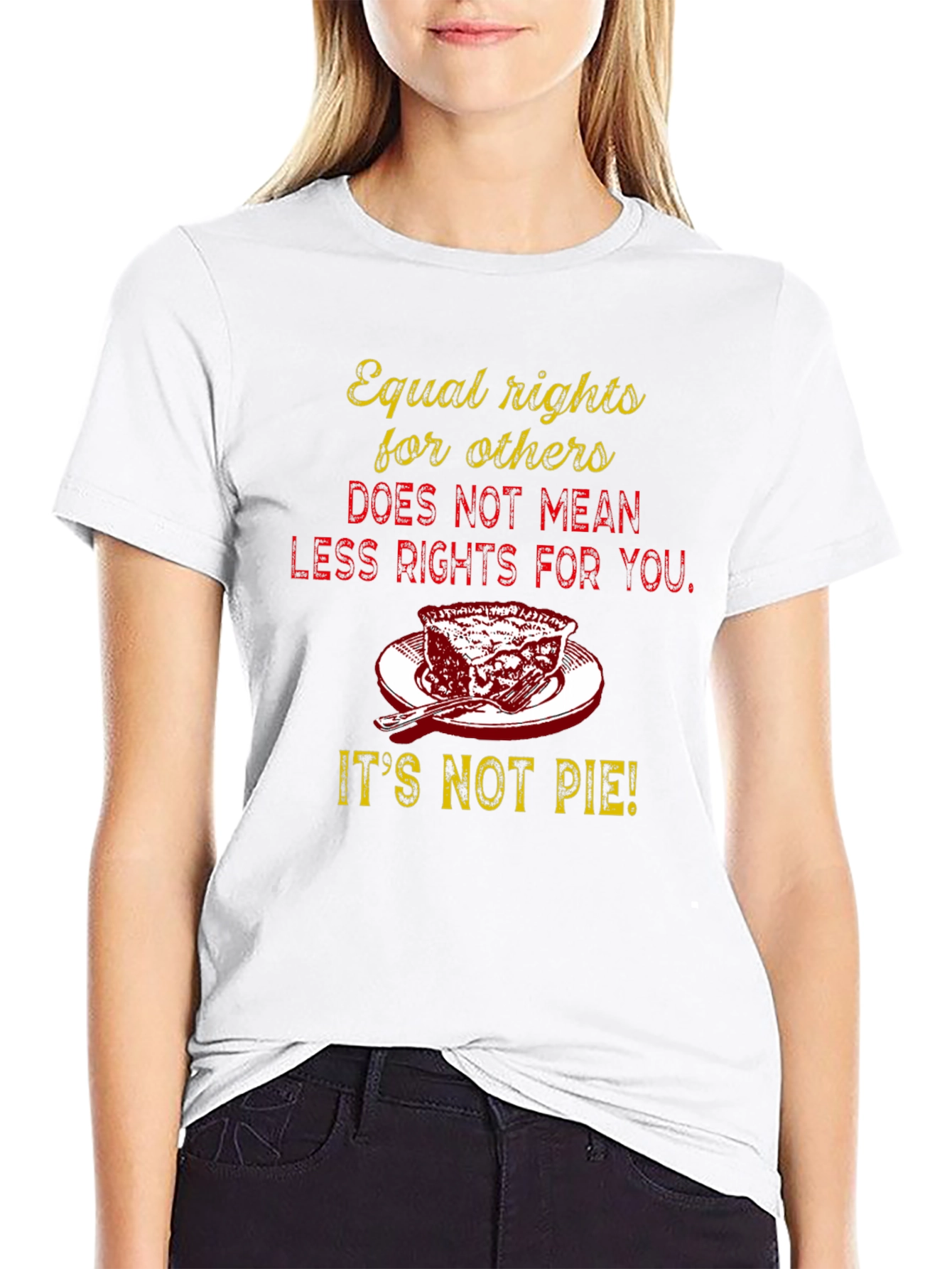 Equal Rights Its Not Pie Graphic Tee