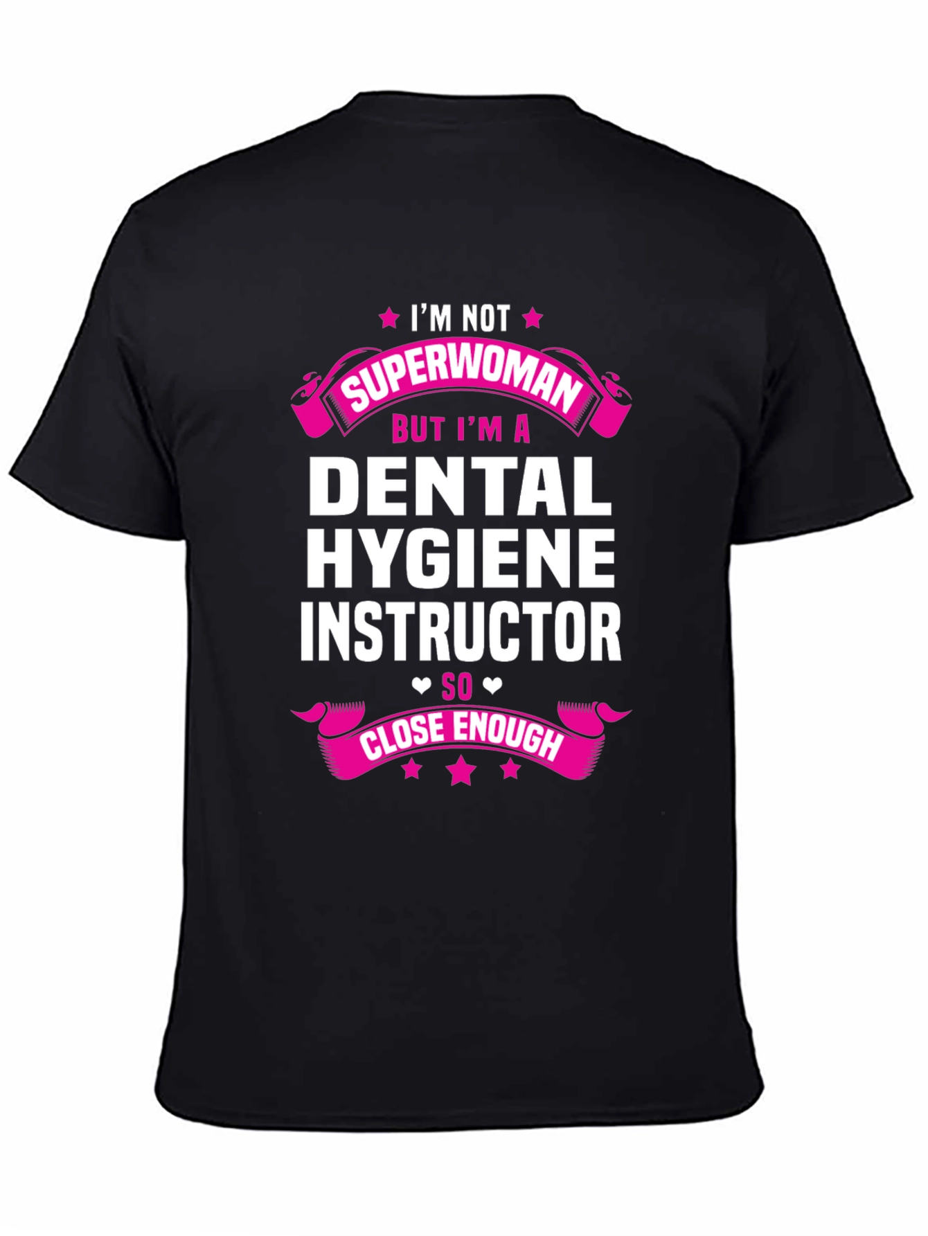 Dental Hygiene Instructor T-Shirt Funny Superwoman Tee