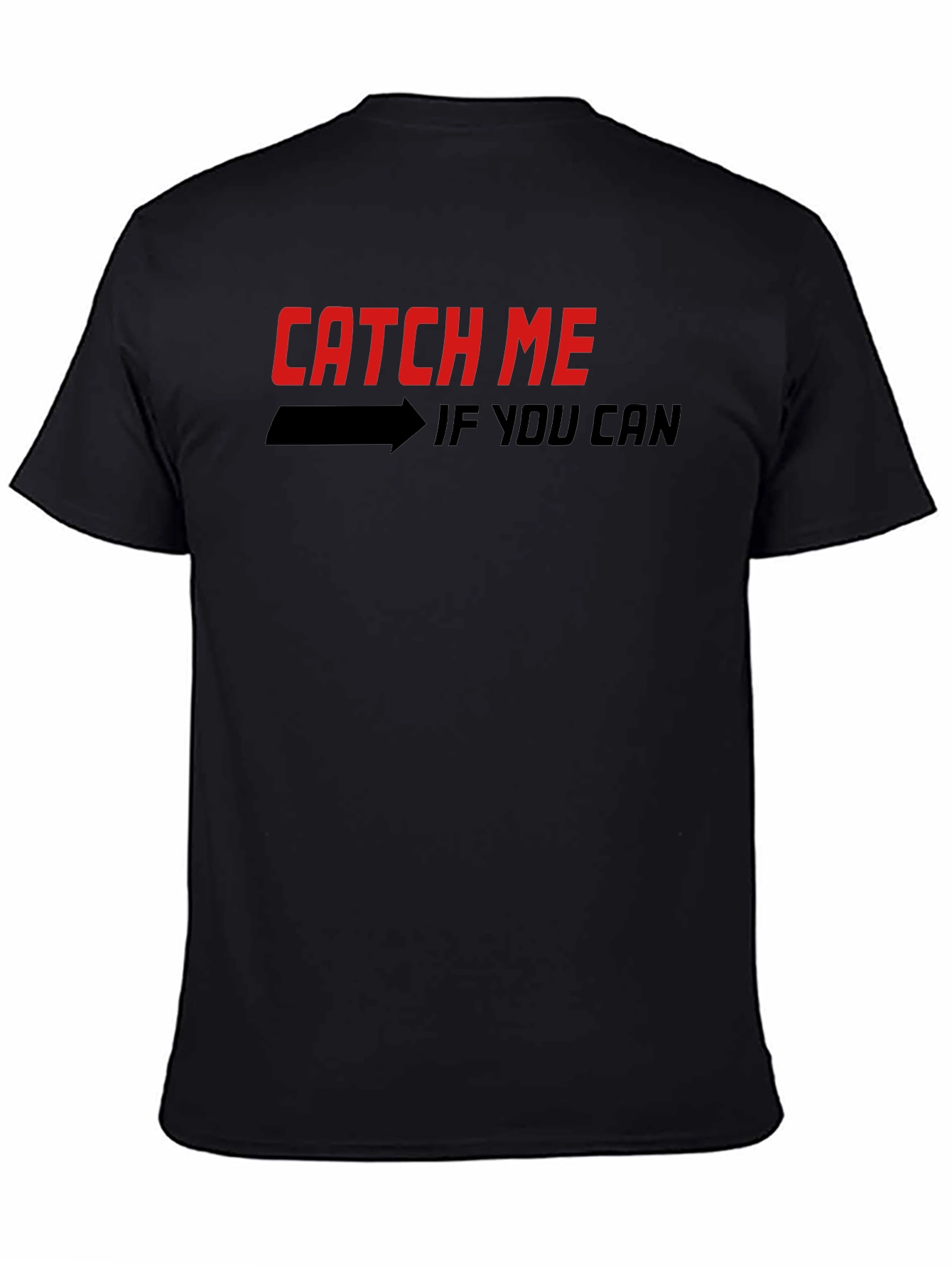 Catch Me If You Can Graphic T-Shirt - Black