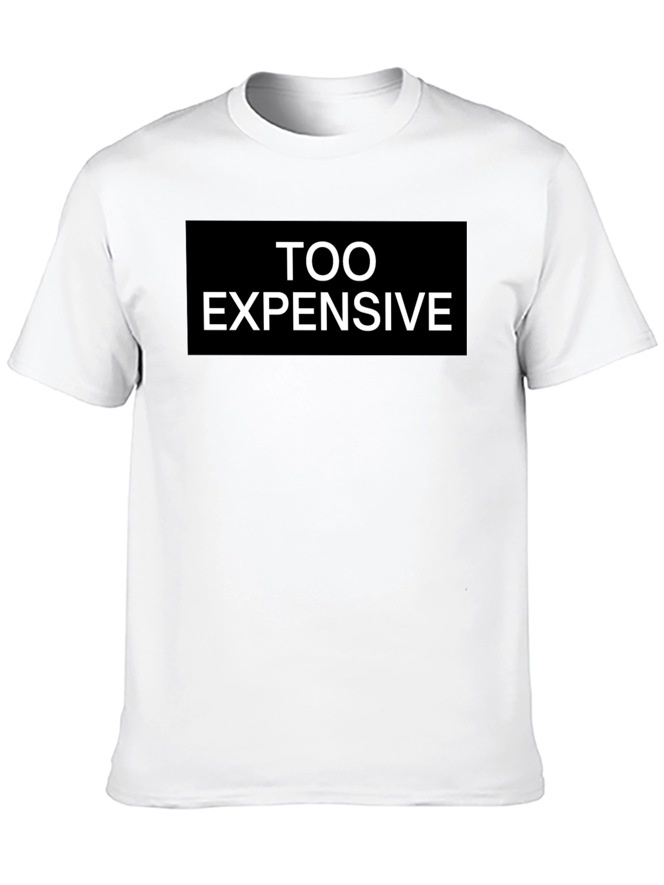 Too Expensive Graphic Tee - Black T-Shirt