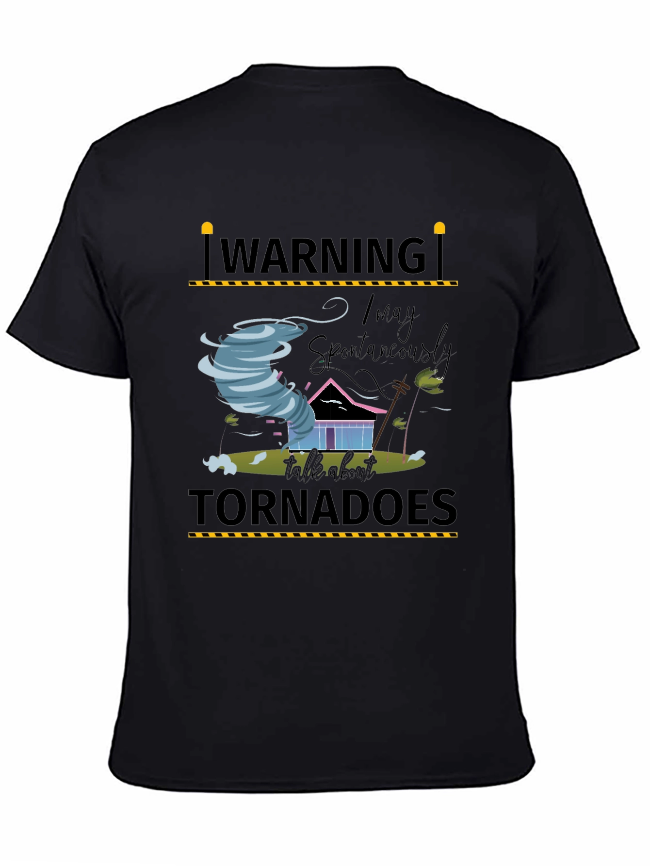 Warning: I May Spontaneously Talk About Tornadoes T-Shirt