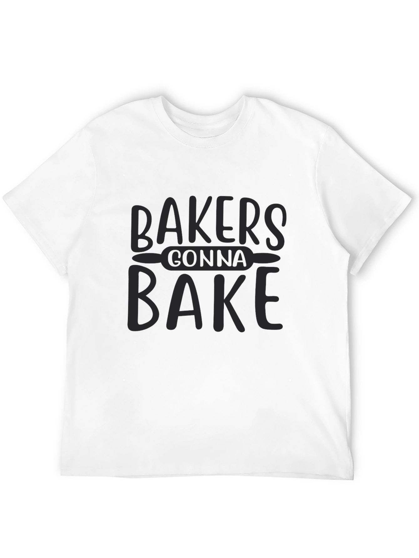 Bakers Gonna Bake Graphic T-Shirt