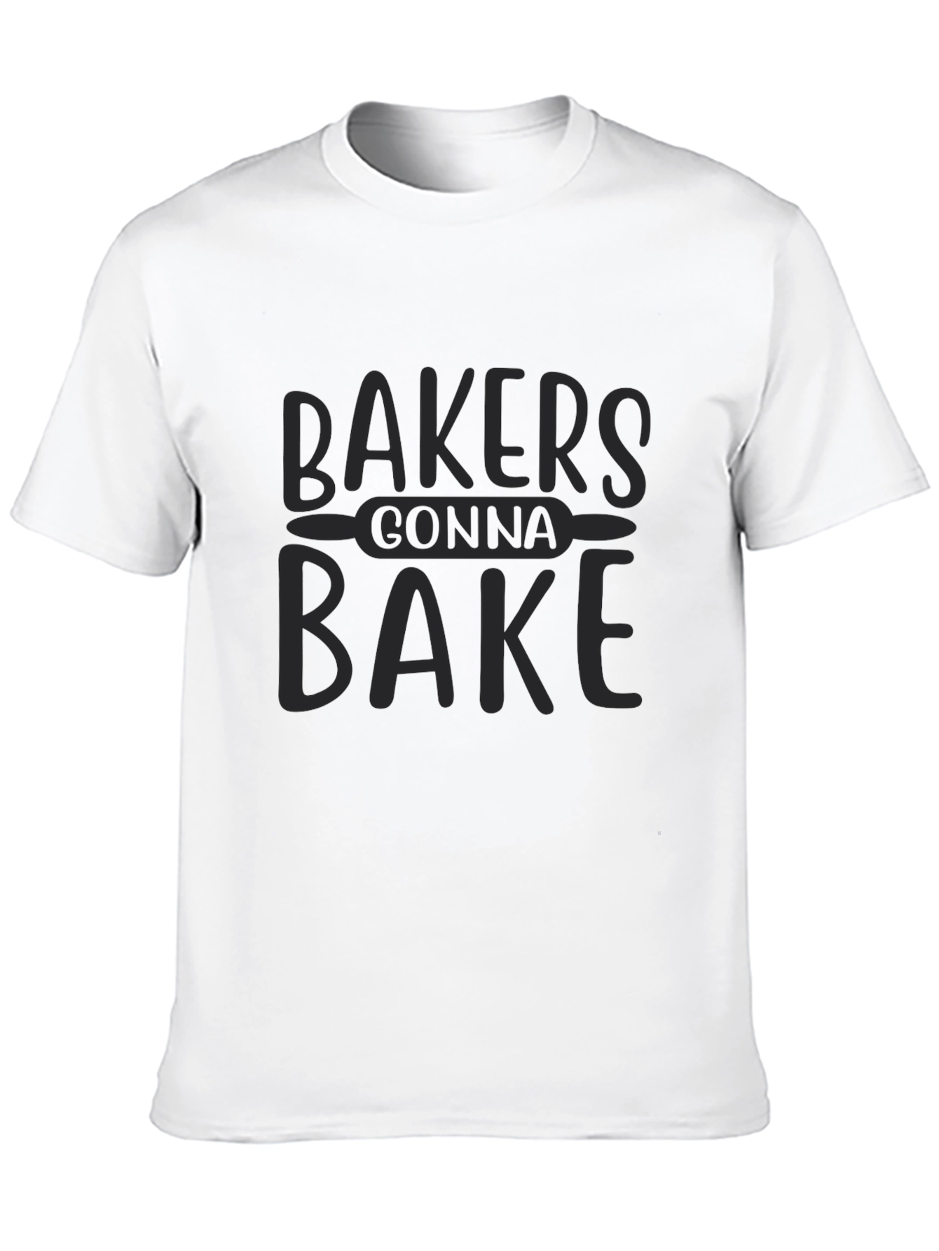 Bakers Gonna Bake Graphic T-Shirt