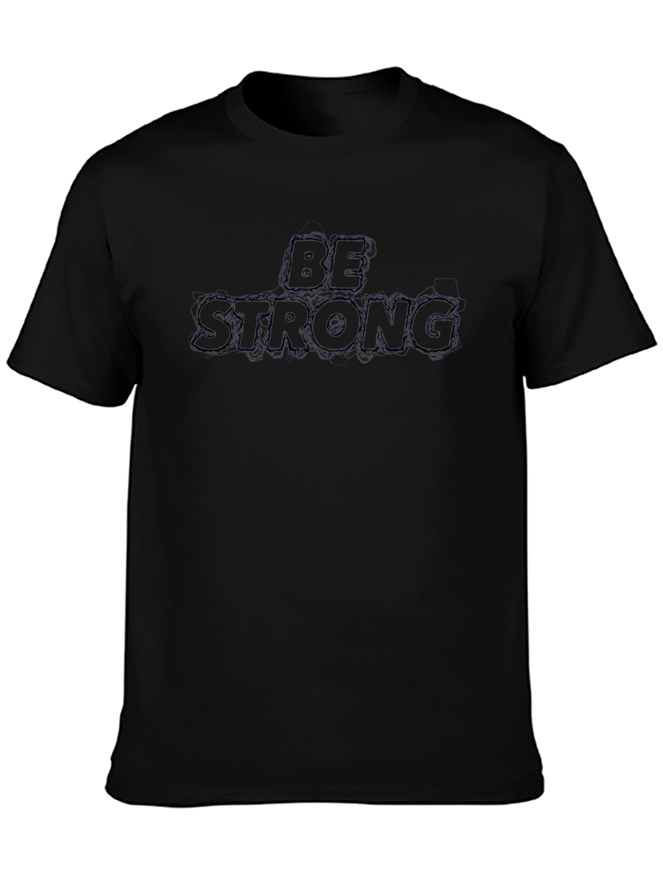 Be Strong Black Graphic T-Shirt