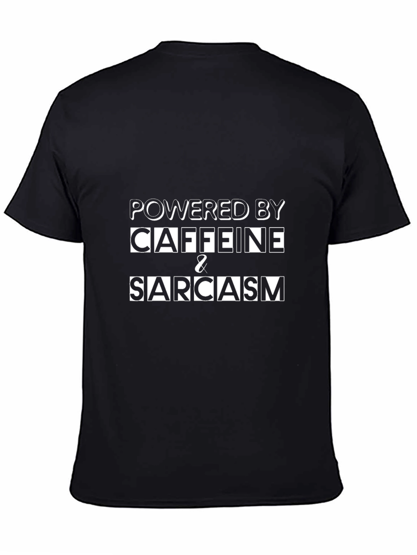 Powered by Caffeine & Sarcasm T-Shirt - Black