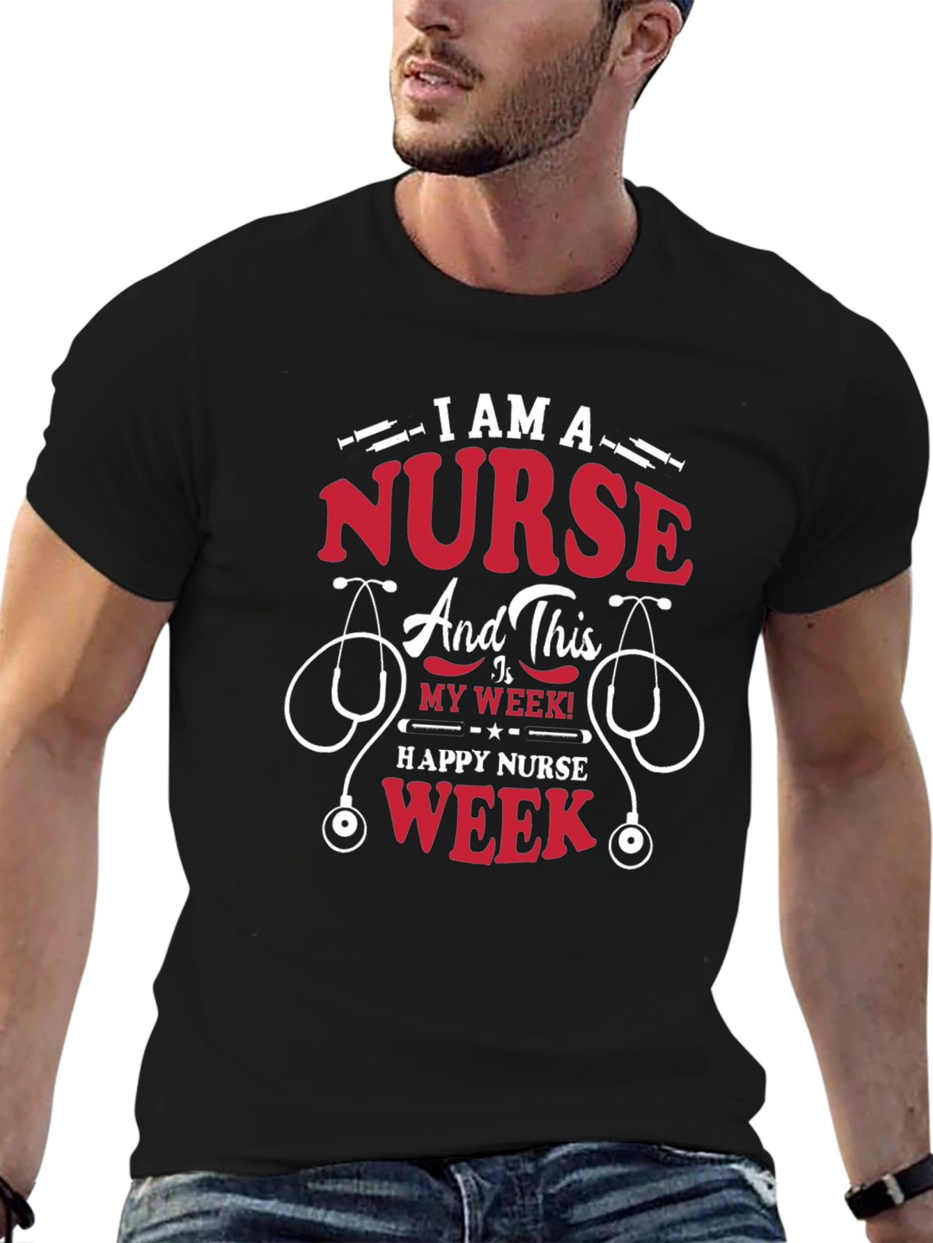 I Am A Nurse Happy Nurse Week T-Shirt
