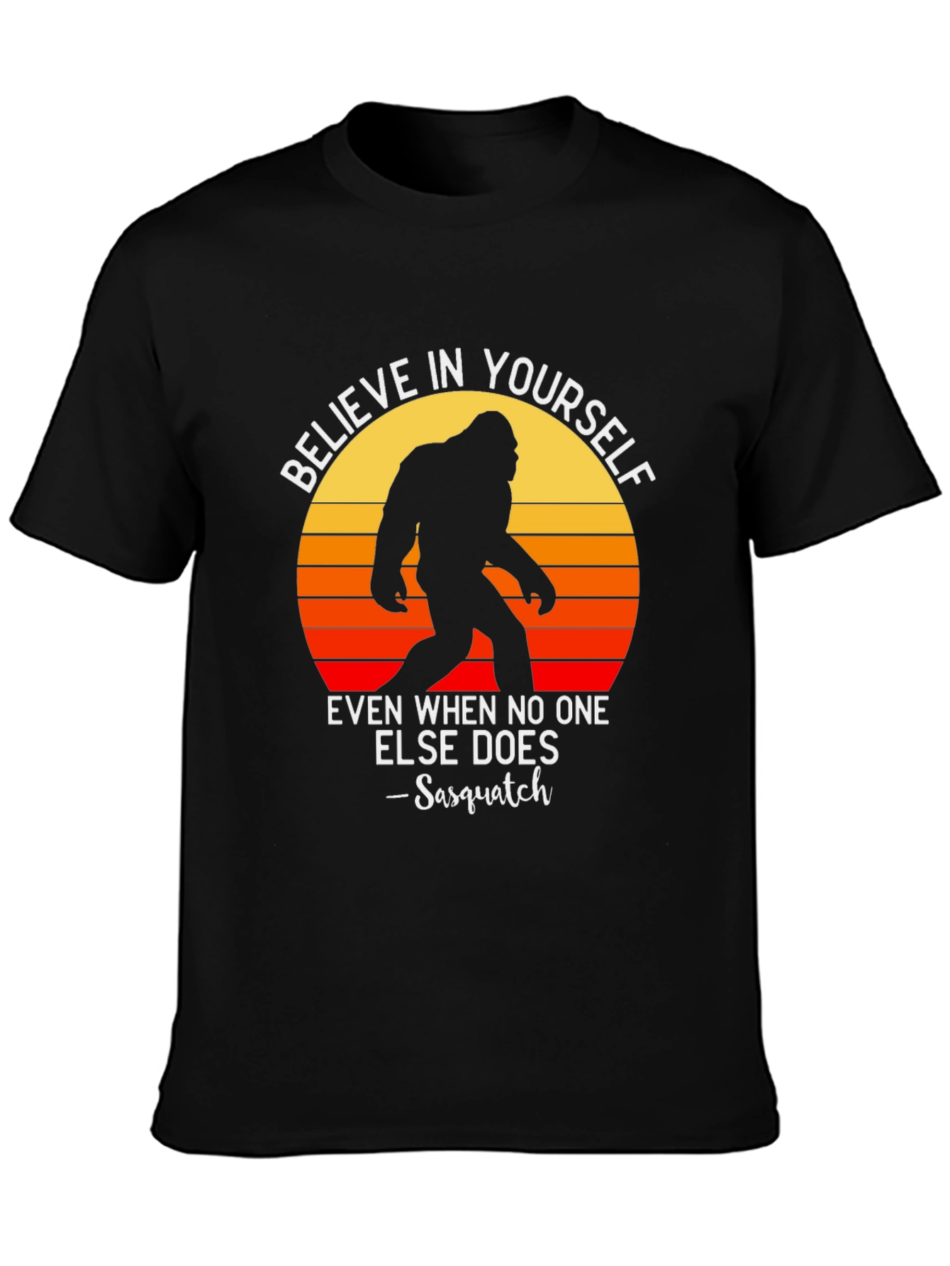 Believe in Yourself Sasquatch Graphic Tee