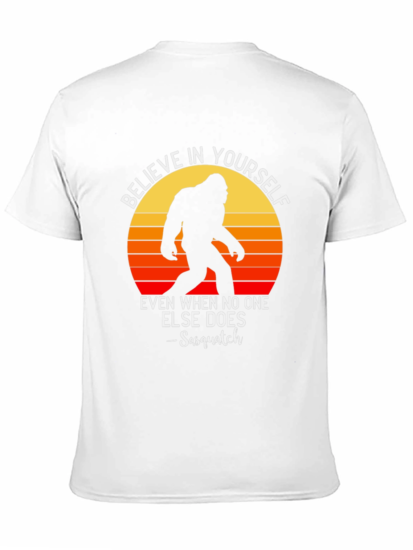 Believe in Yourself Sasquatch Graphic Tee