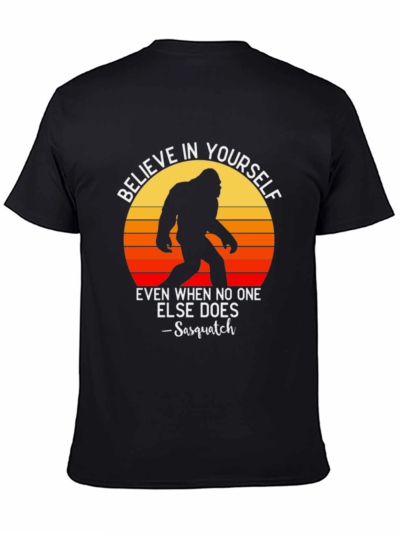 Believe in Yourself Sasquatch Graphic Tee