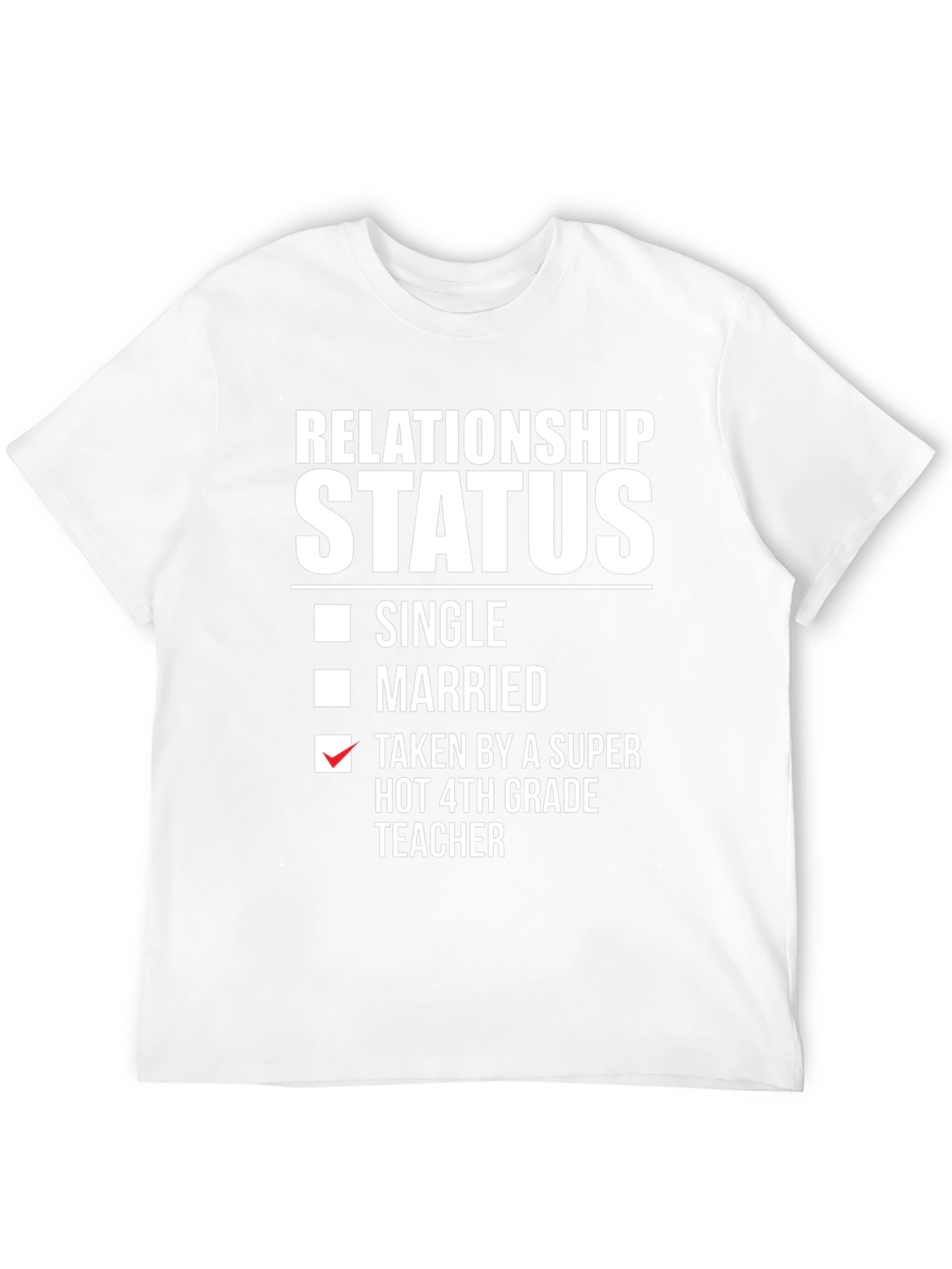 Relationship Status Funny T-Shirt