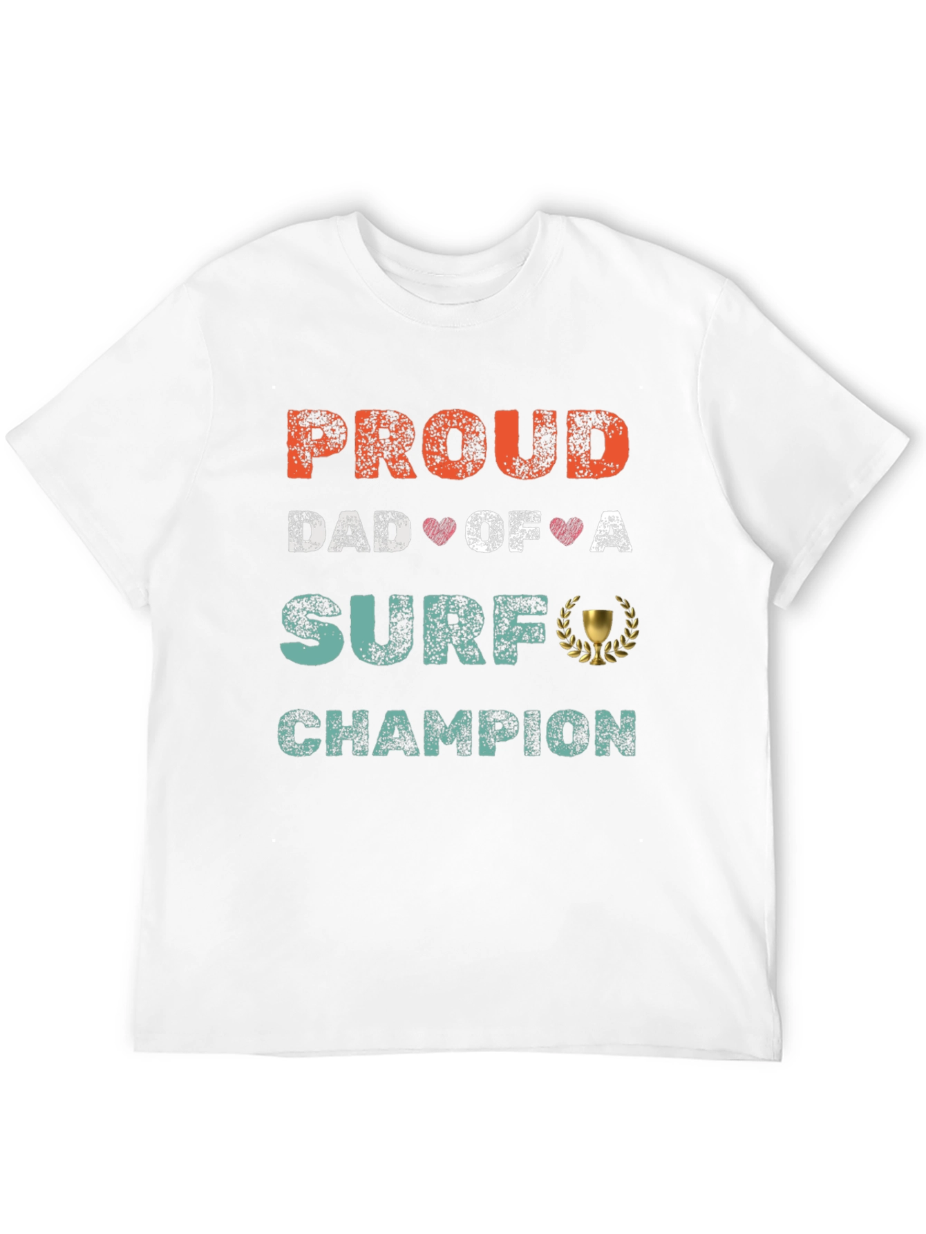 Proud Dad of a Surf Champion T-Shirt