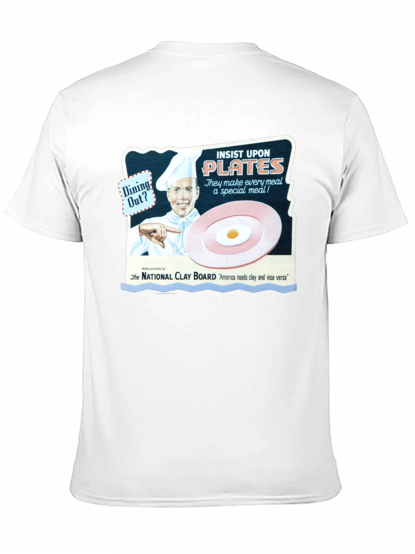 Insist Upon Plates T-Shirt - Dining Out
