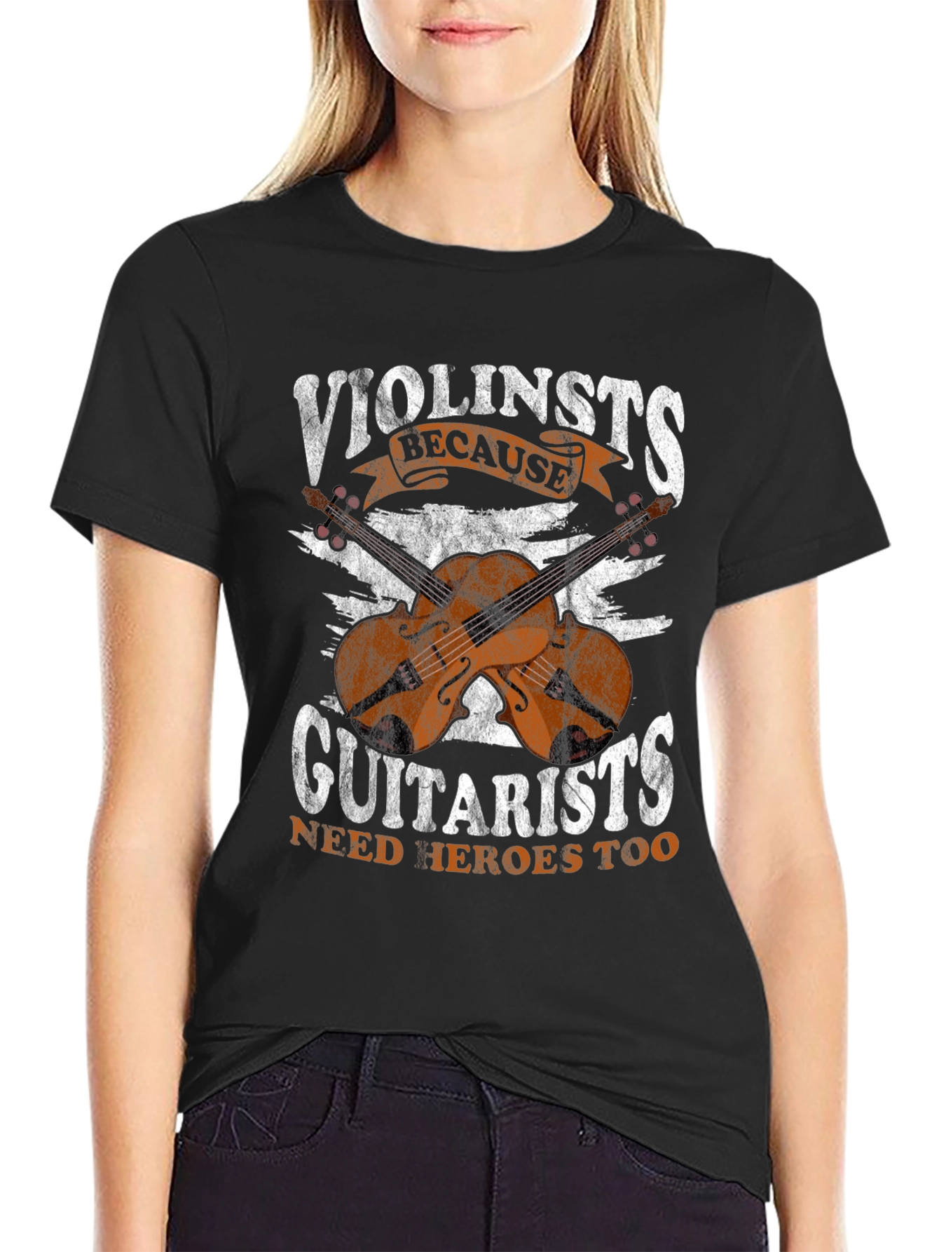 Violinists Because Guitarists Need Heroes Too T-Shirt