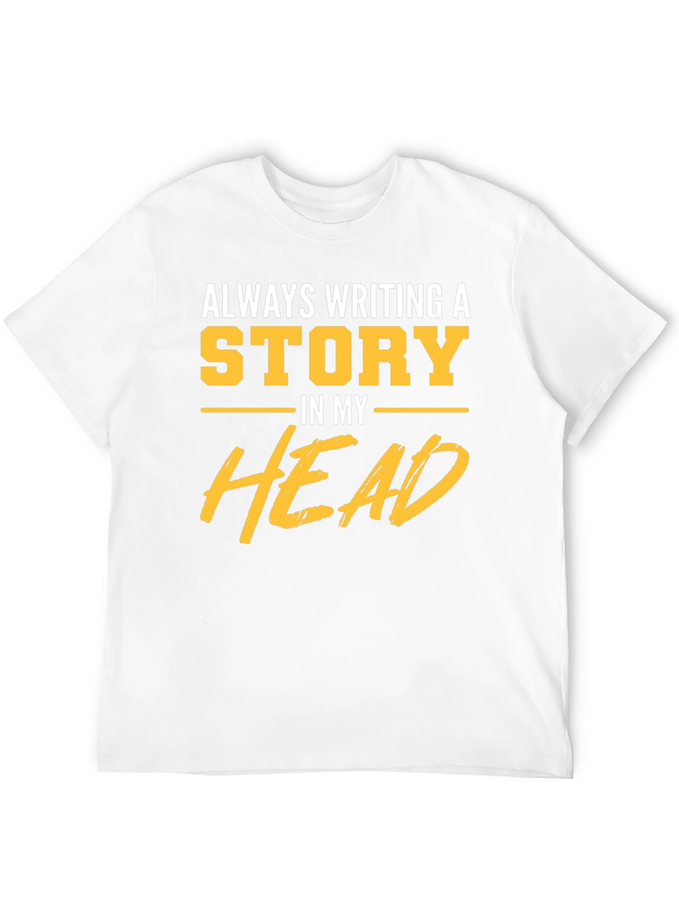 Always Writing a Story T-Shirt