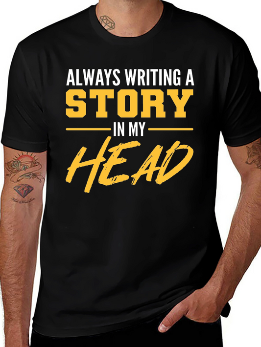 Always Writing a Story T-Shirt