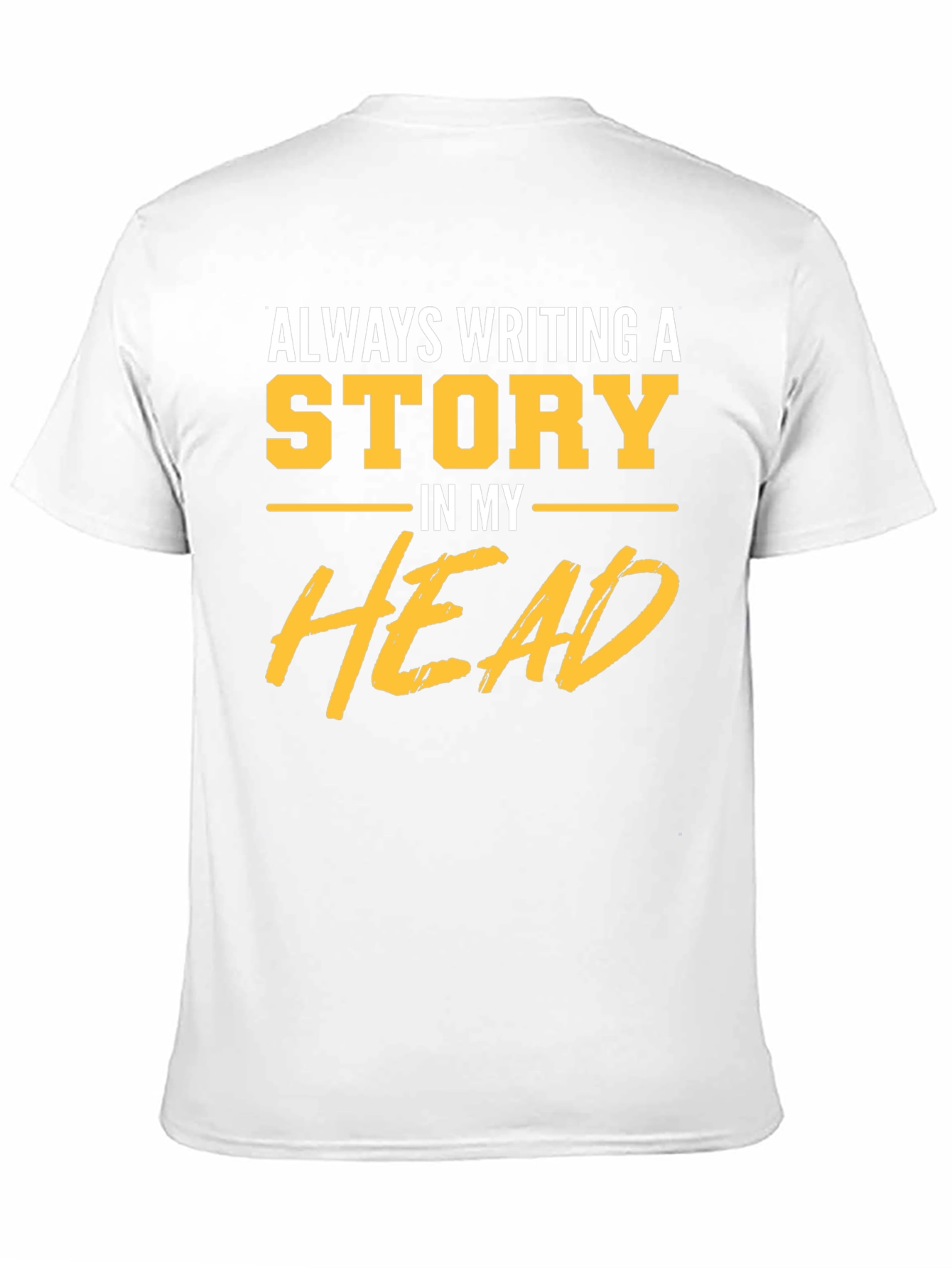 Always Writing a Story T-Shirt