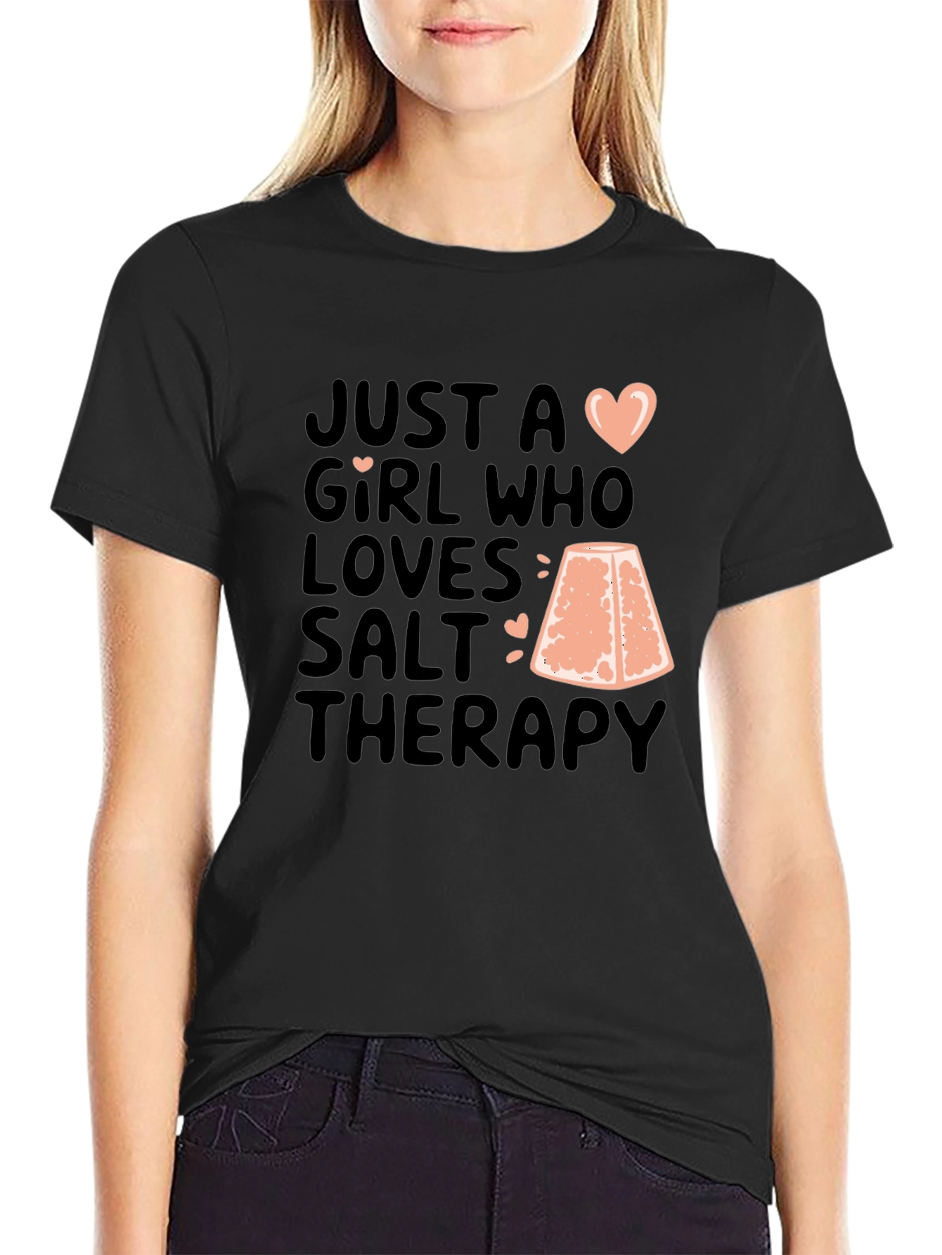 Just a Girl Who Loves Salt Therapy T-Shirt