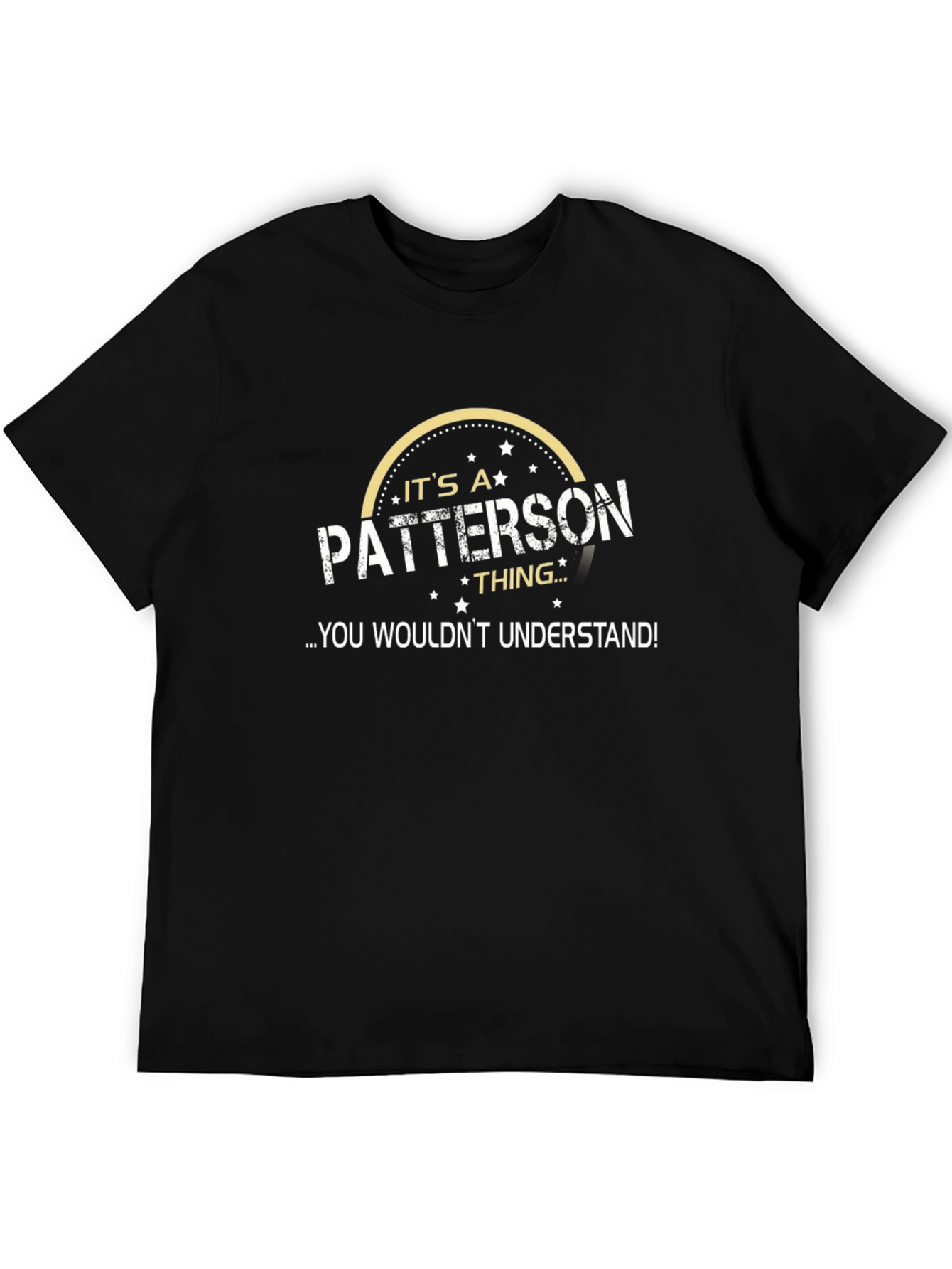 Its A Patterson Thing T-Shirt