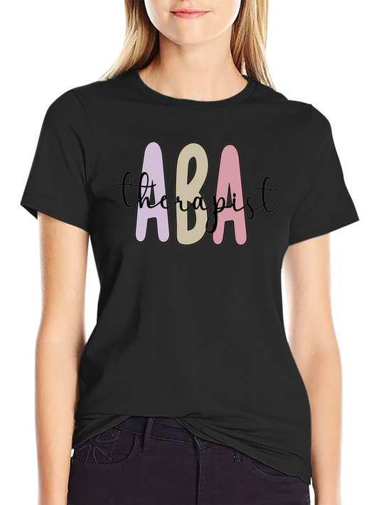 ABA Therapist T-Shirt - Stylish Therapy Apparel