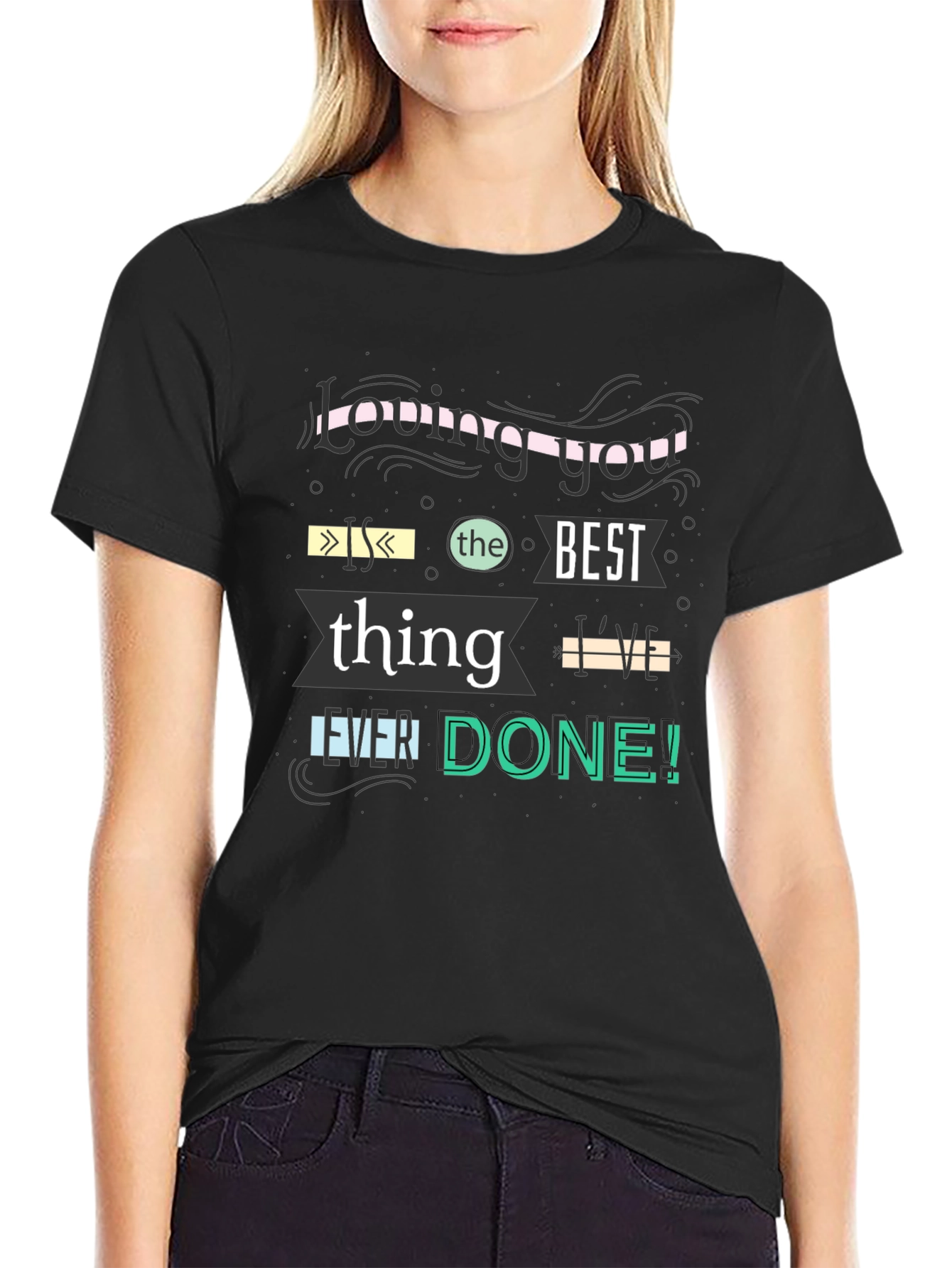 Loving You is the Best T-Shirt