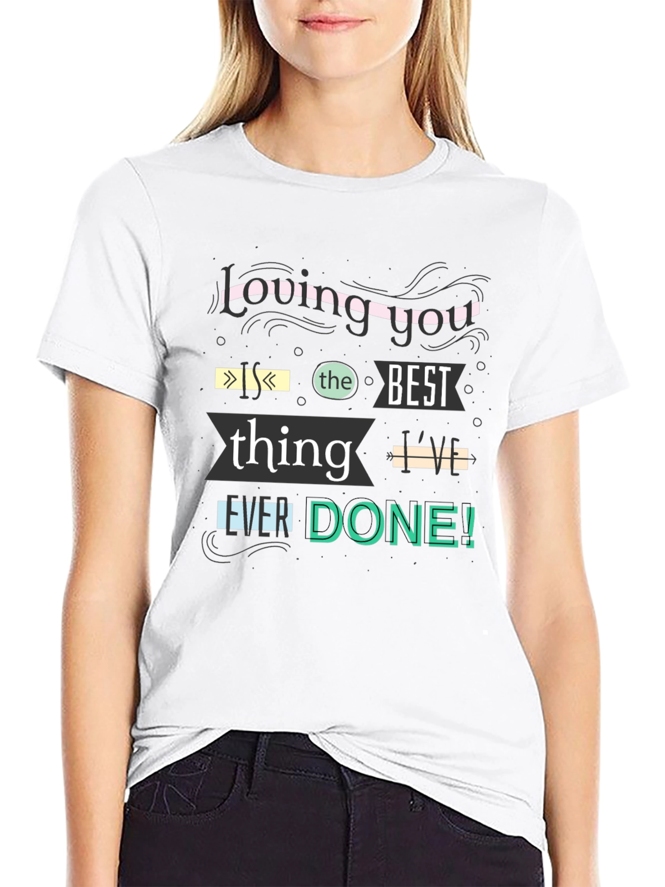 Loving You is the Best T-Shirt