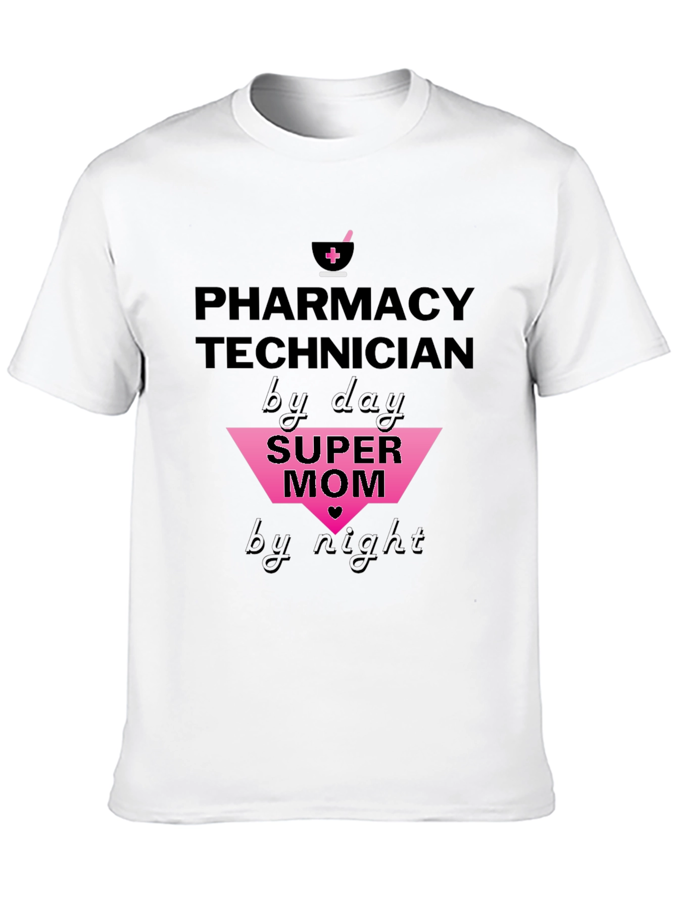 Pharmacy Technician Super Mom Graphic Tee