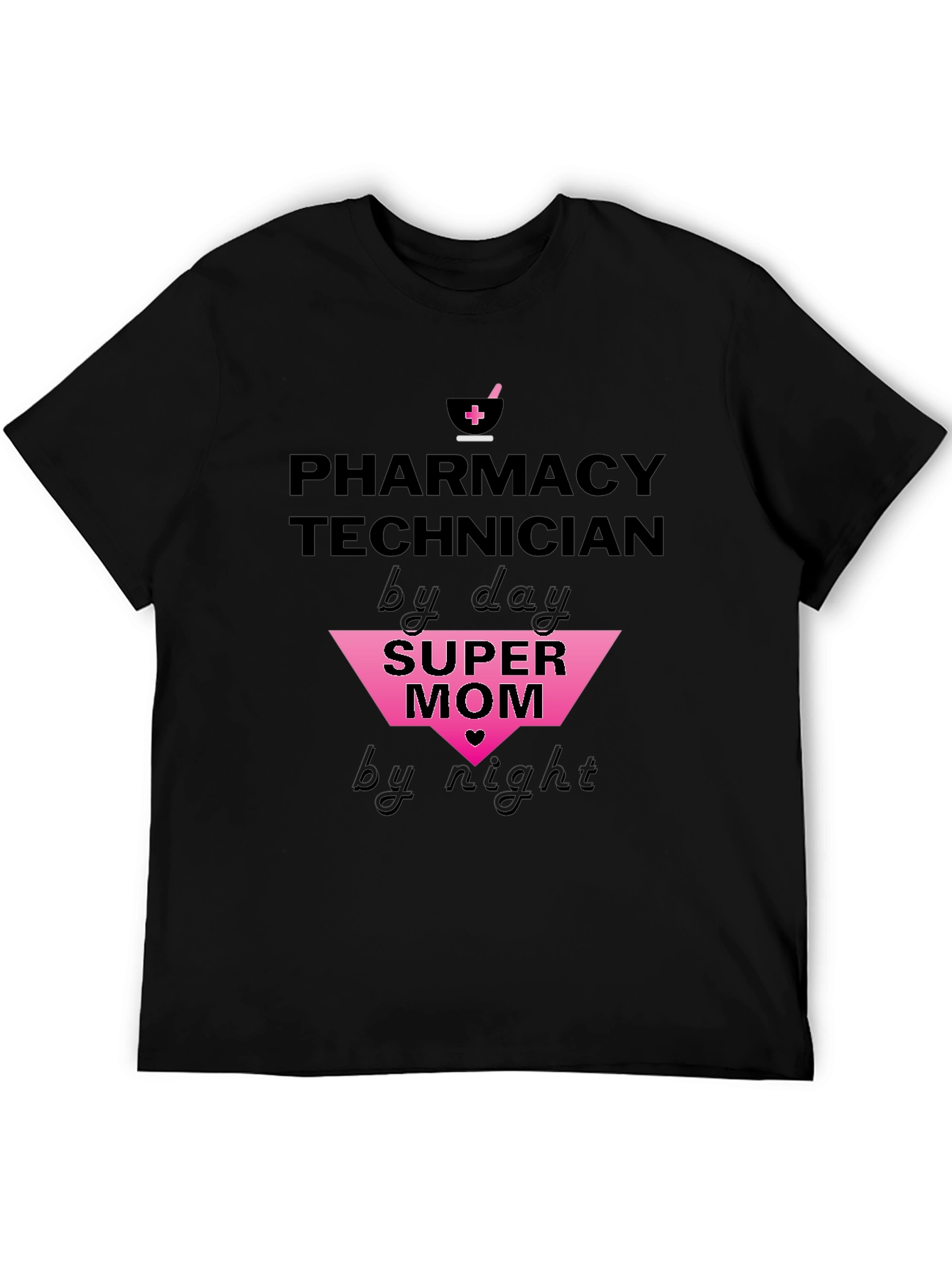 Pharmacy Technician Super Mom Graphic Tee
