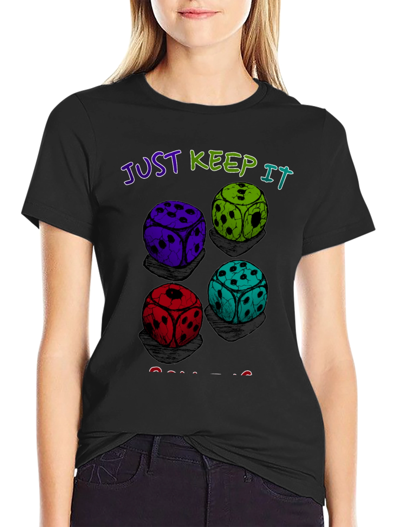 Dice Roll Graphic T-Shirt - Just Keep It Rolling
