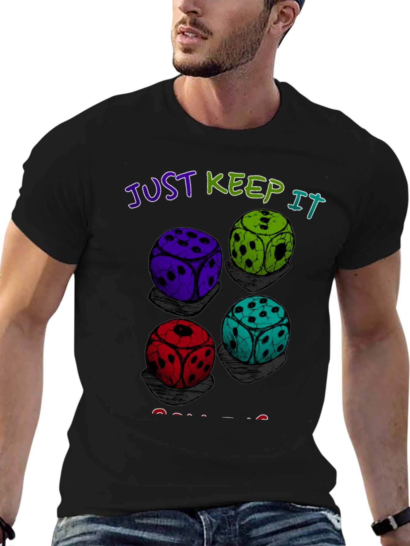 Dice Roll Graphic T-Shirt - Just Keep It Rolling