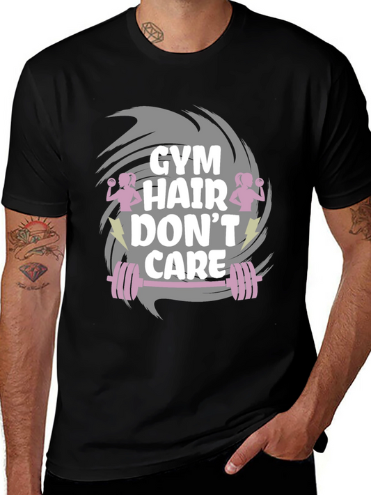 Gym Hair Dont Care T-Shirt - Workout Apparel