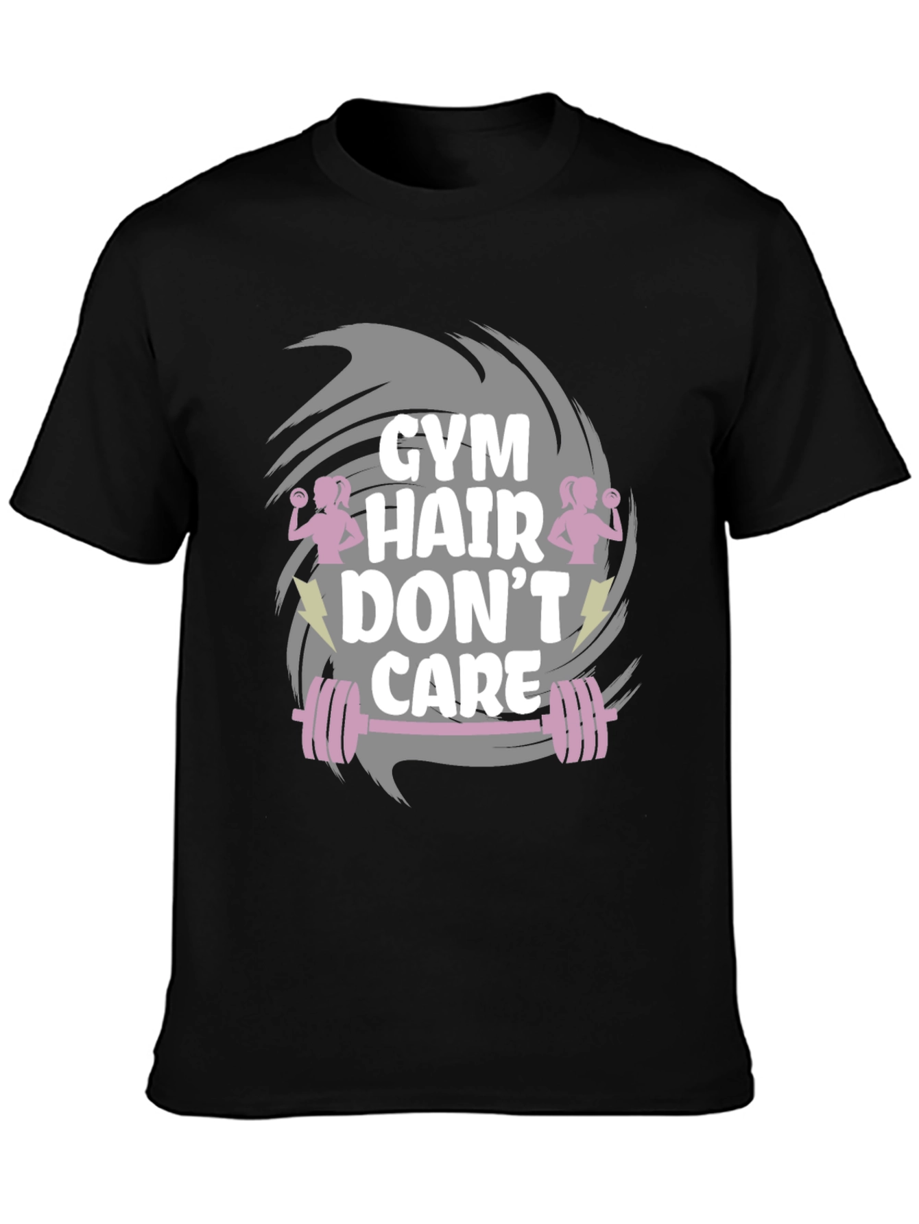 Gym Hair Dont Care T-Shirt - Workout Apparel