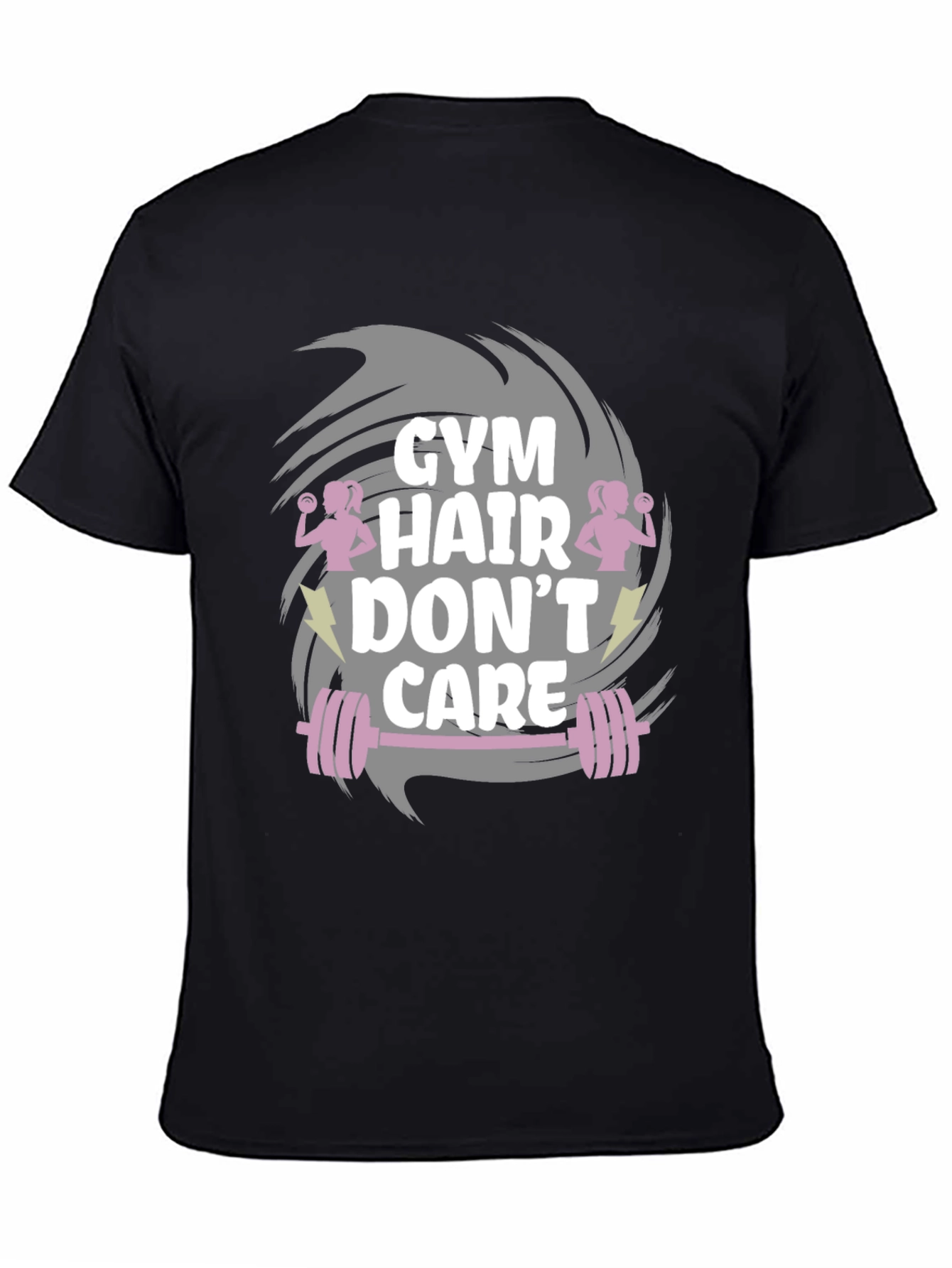 Gym Hair Dont Care T-Shirt - Workout Apparel