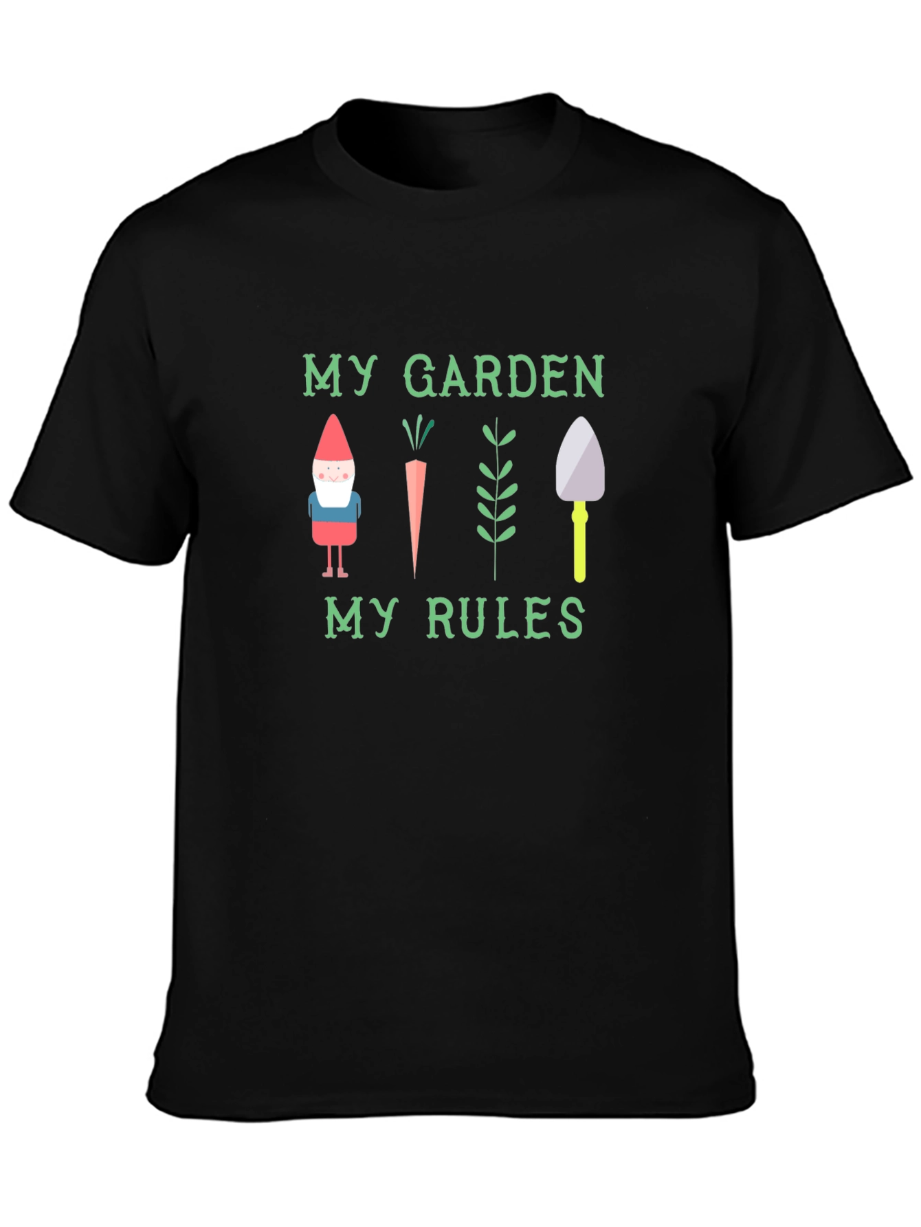 My Garden My Rules Graphic T-Shirt