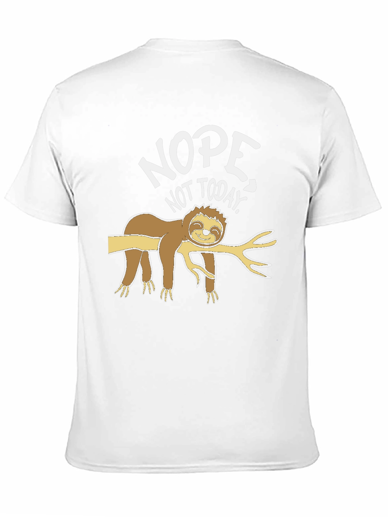 Nope Not Today Sloth T-Shirt - Relaxed Fit