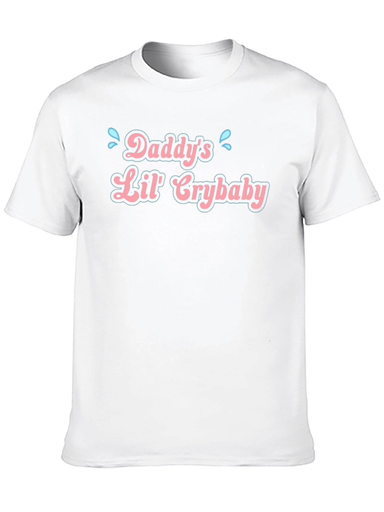Daddys Lil Crybaby Funny Graphic T-Shirt