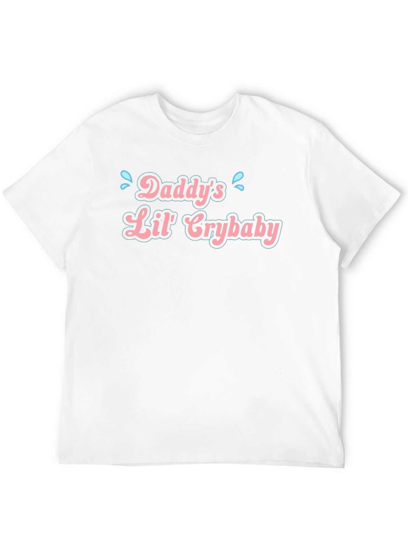 Daddys Lil Crybaby Funny Graphic T-Shirt