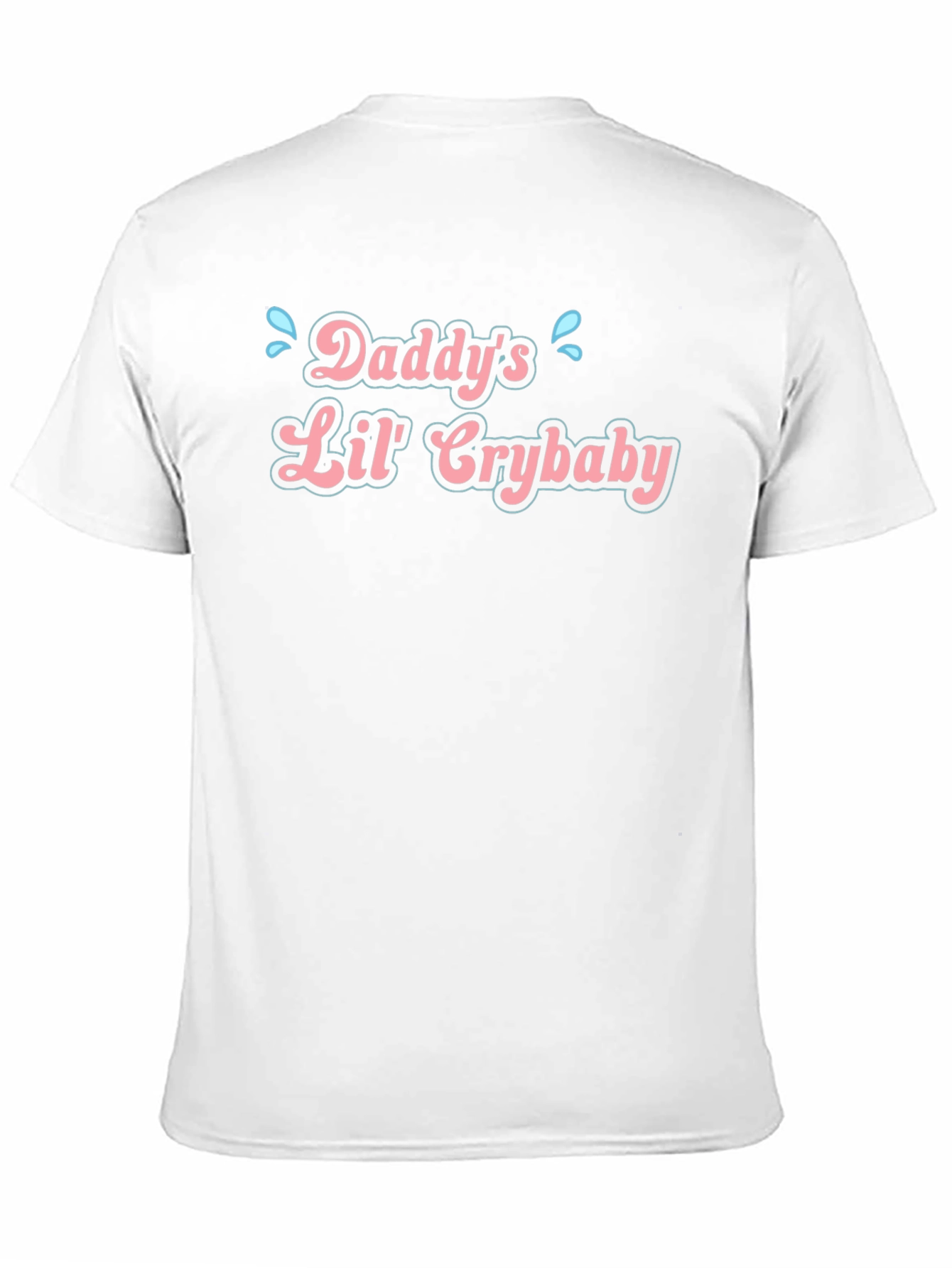 Daddys Lil Crybaby Funny Graphic T-Shirt