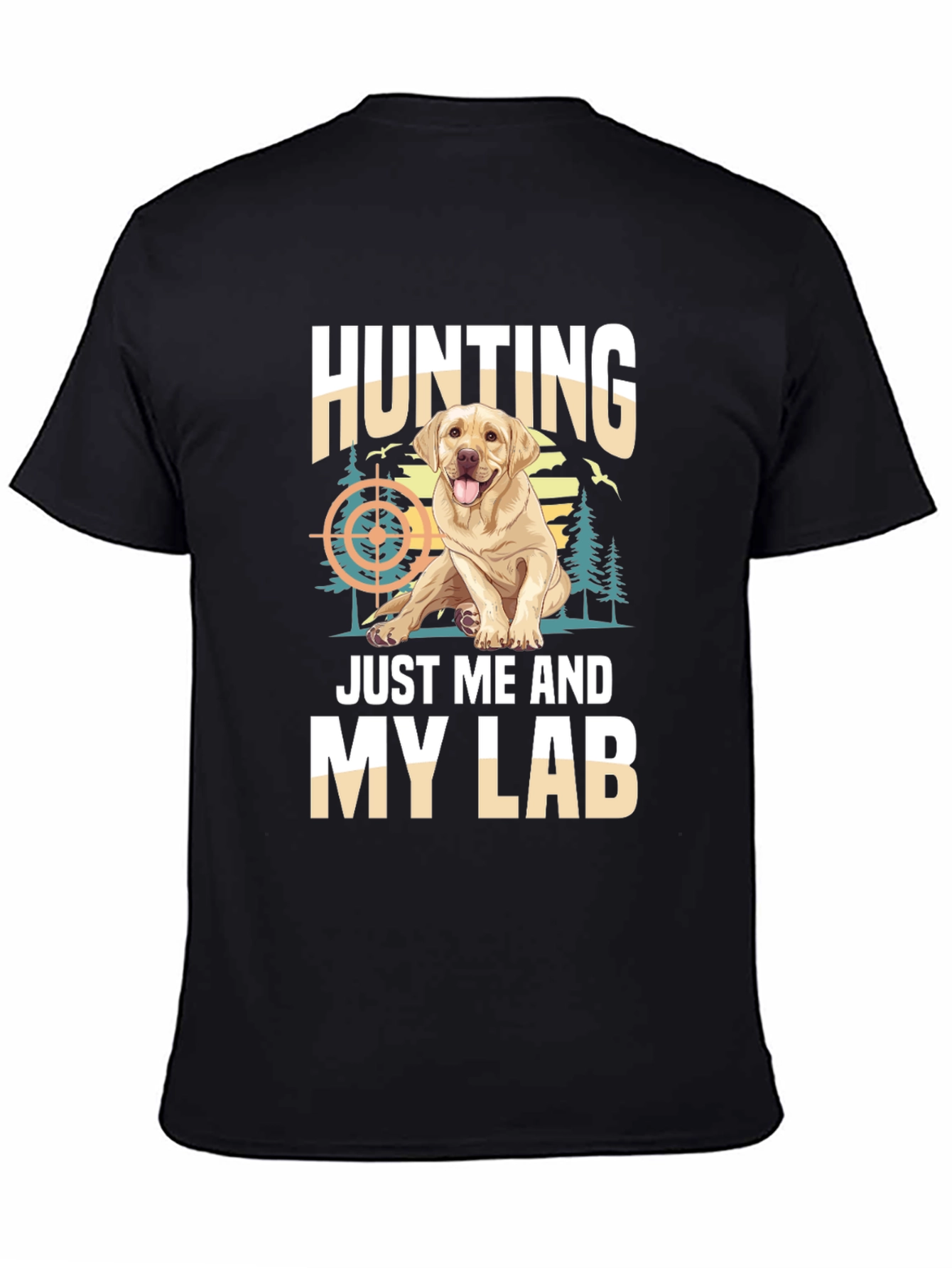 Hunting Lab T-Shirt: Just Me and My Lab Tee