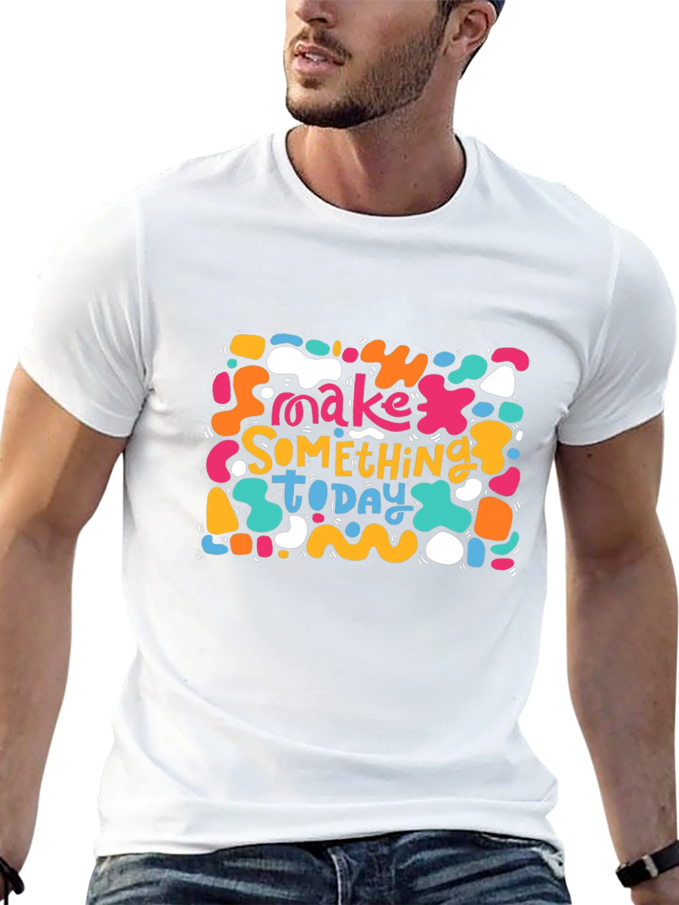 Make Something Today T-Shirt