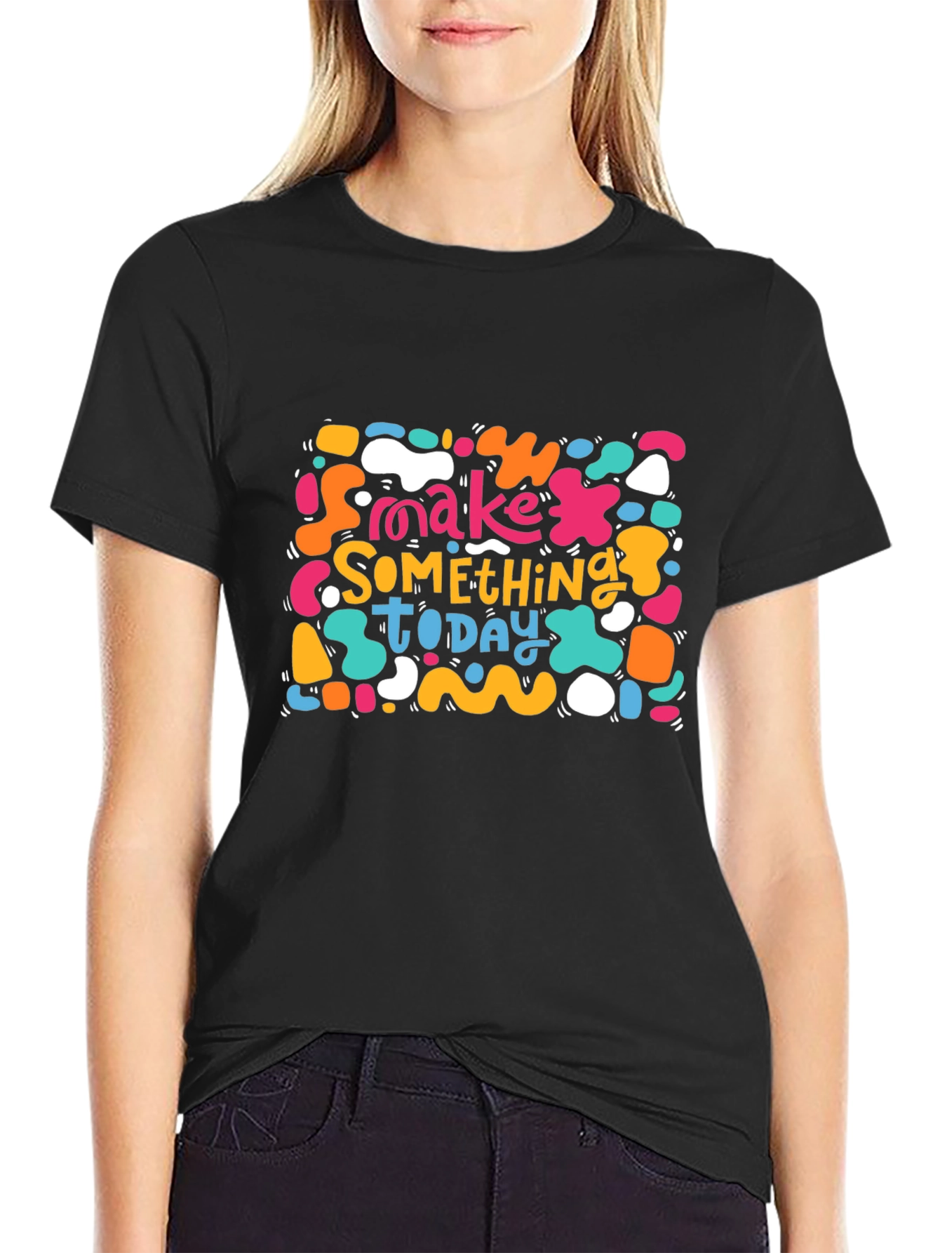 Make Something Today T-Shirt