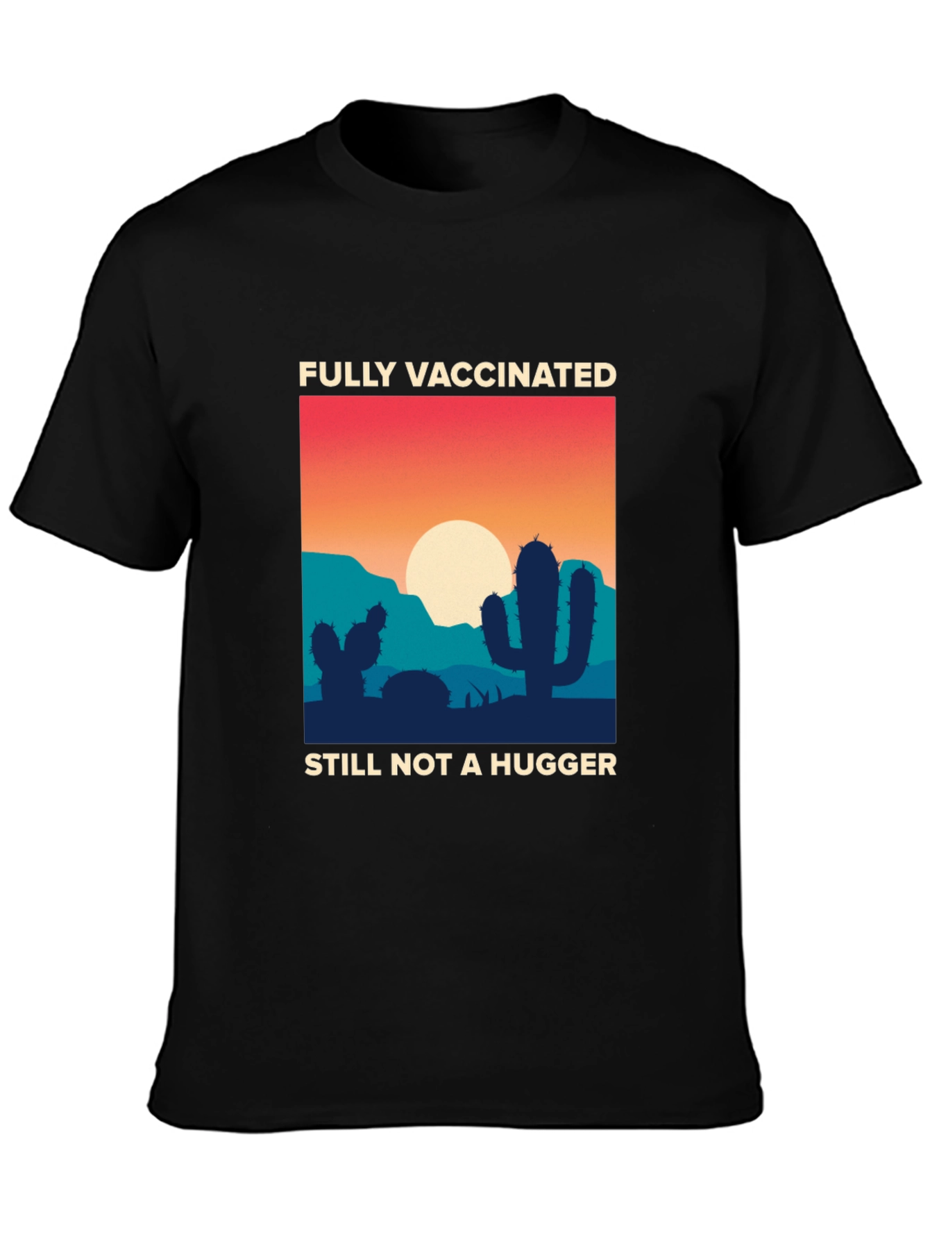 Fully Vaccinated Cactus Graphic T-Shirt - Anti-Hug Humor