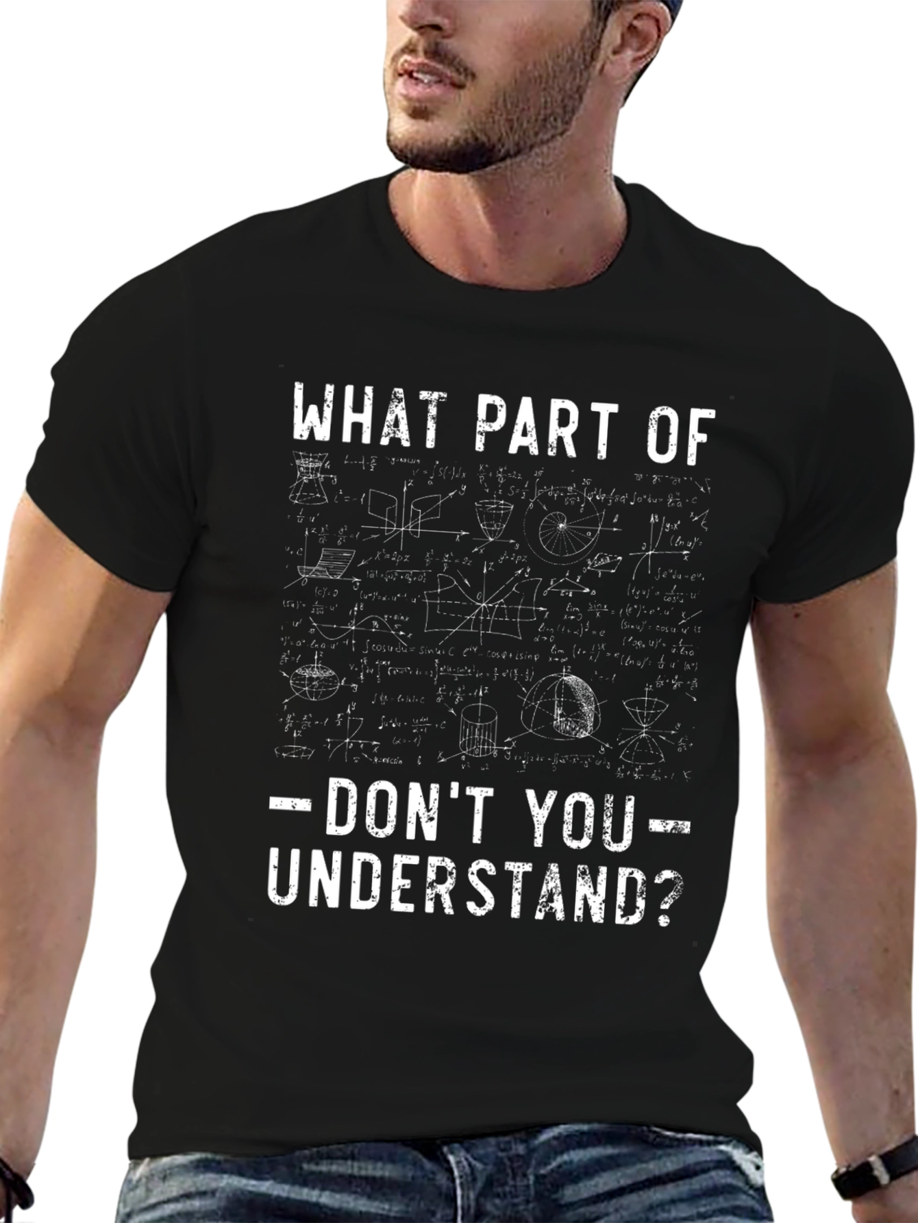 Math Equations Graphic Tee - Dont You Understand?
