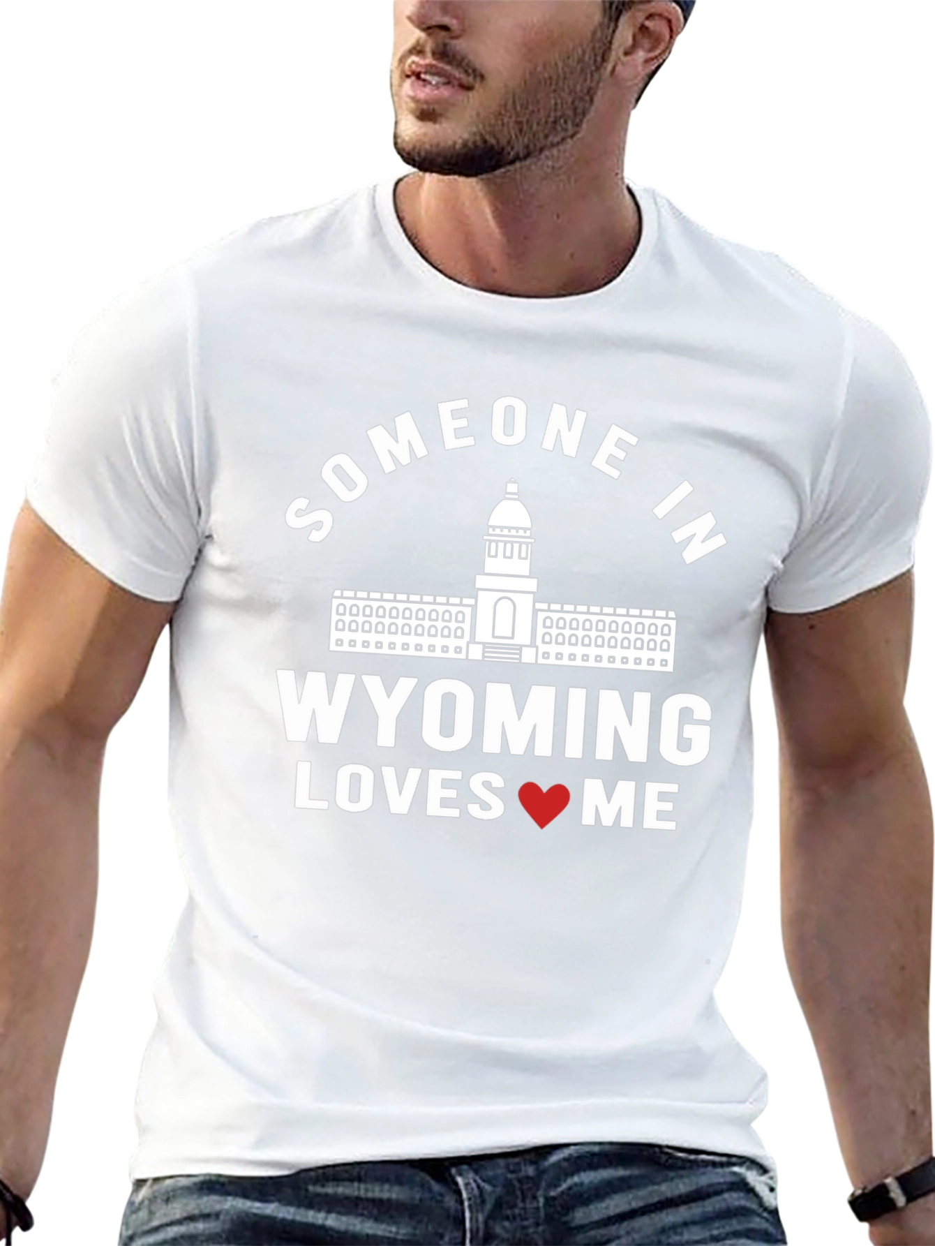 Wyoming Love T-Shirt - Someone in Wyoming Loves Me